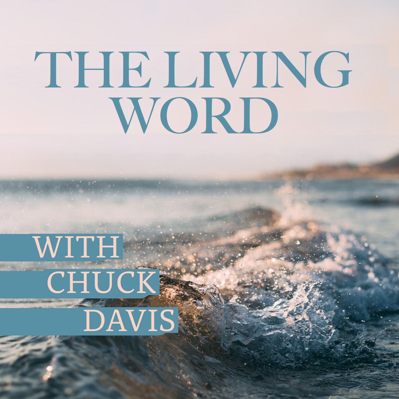 Artwork for The Living Word With Chuck Davis