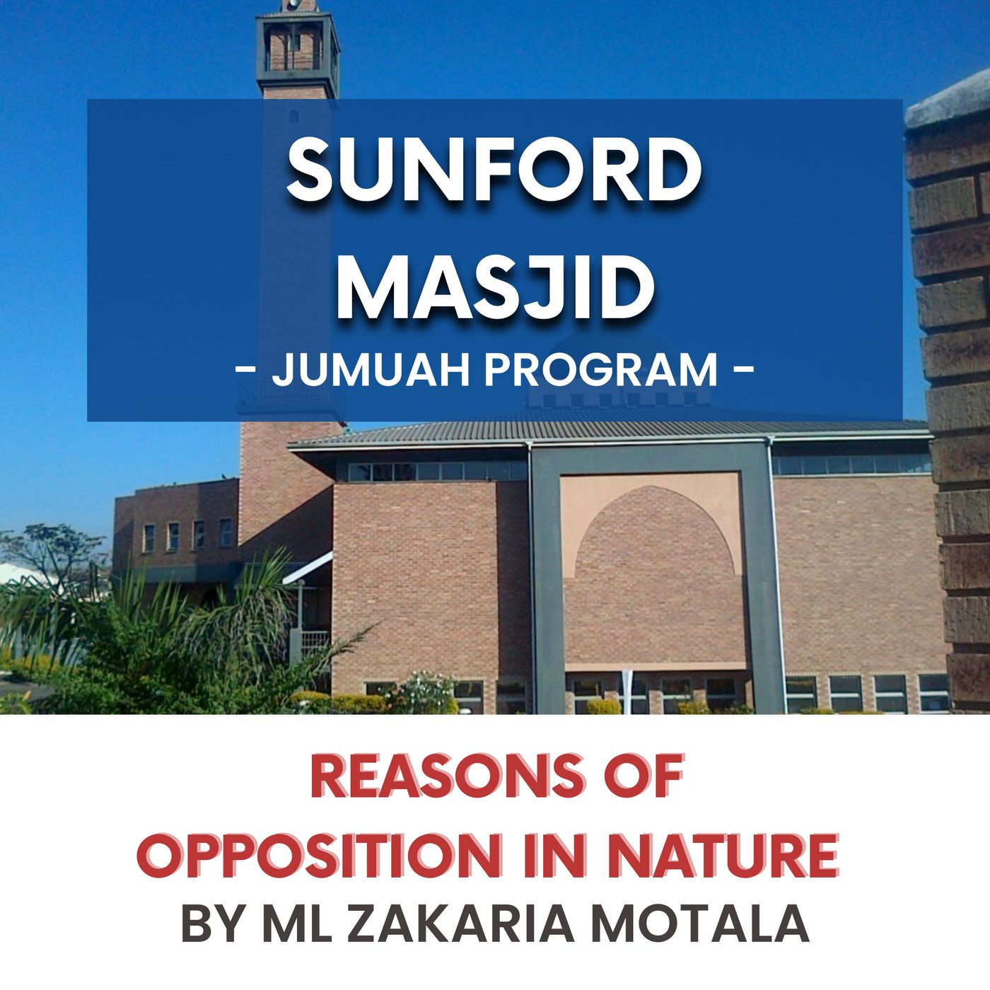 230714_Reasons of opposition in nature by ML Zakaria Motala