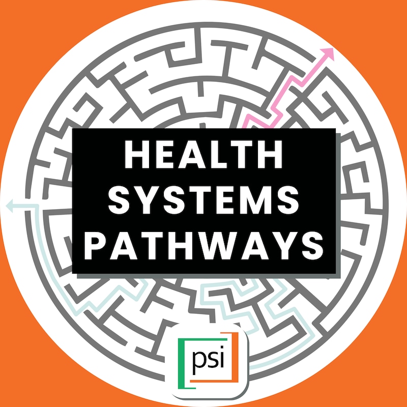 Artwork for podcast Health Systems Pathways