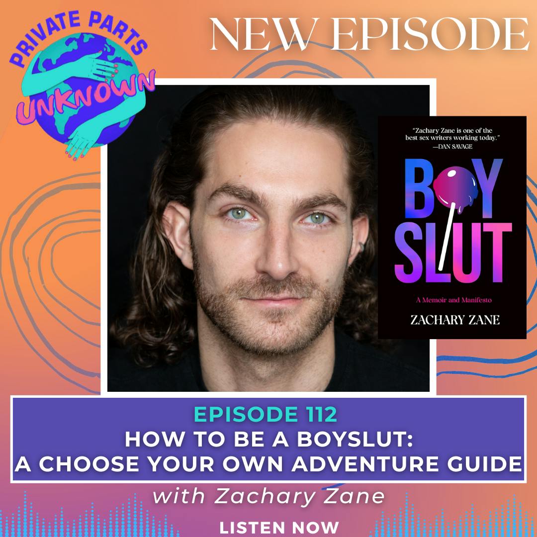 How to Be a Boyslut: A Choose Your Own Adventure Guide for All Genders & Orientations with Zachary Zane