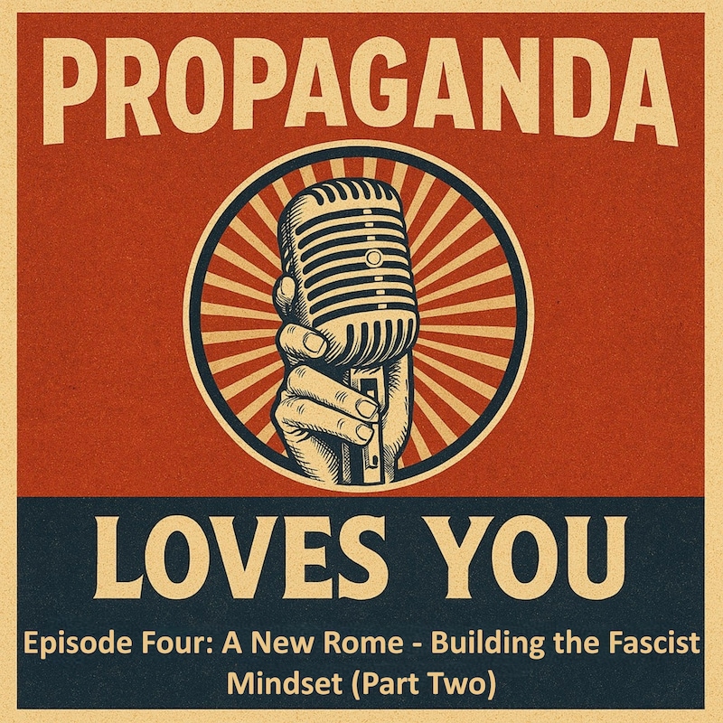 Artwork for podcast Propaganda Loves You