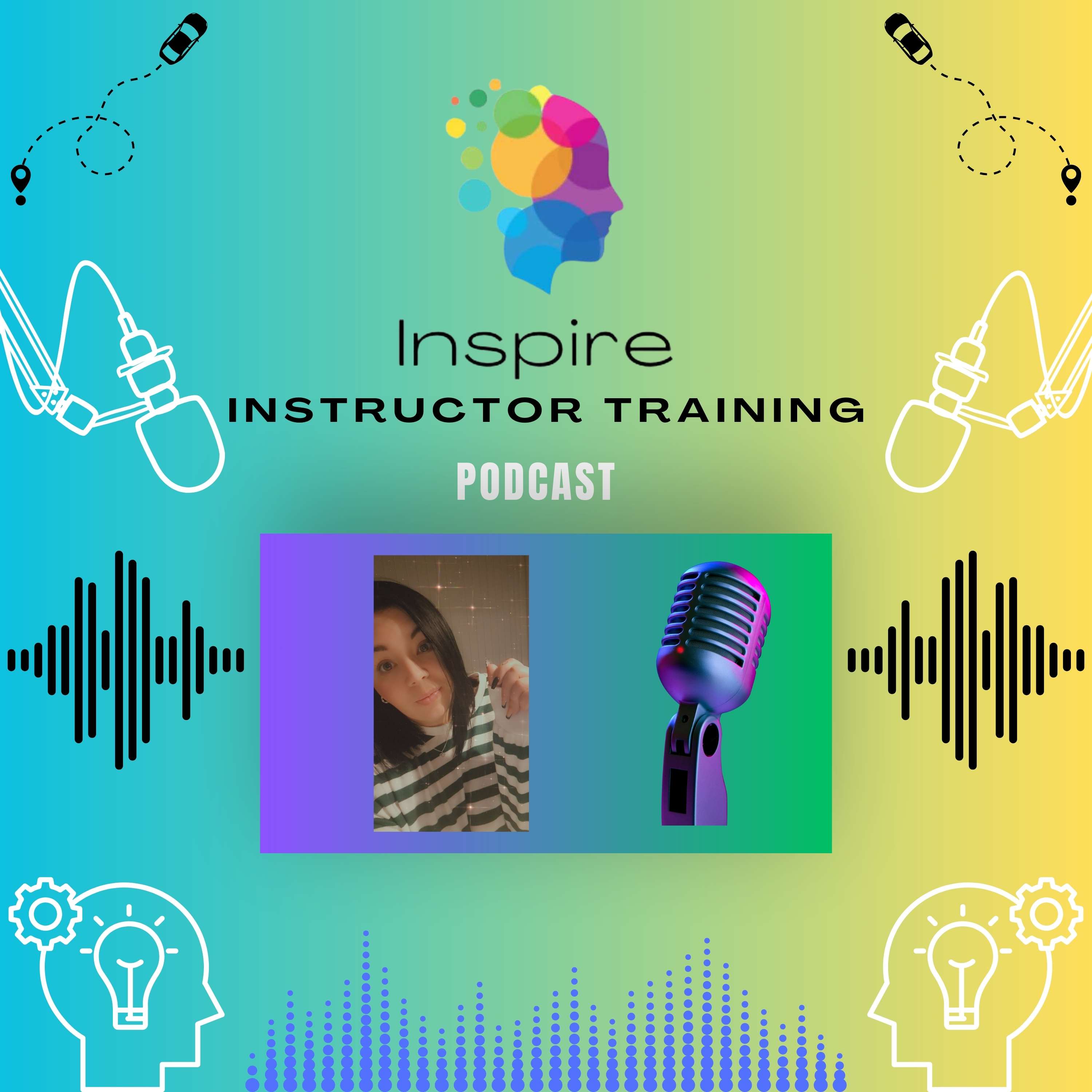 Inspire Instructor Training Podcast