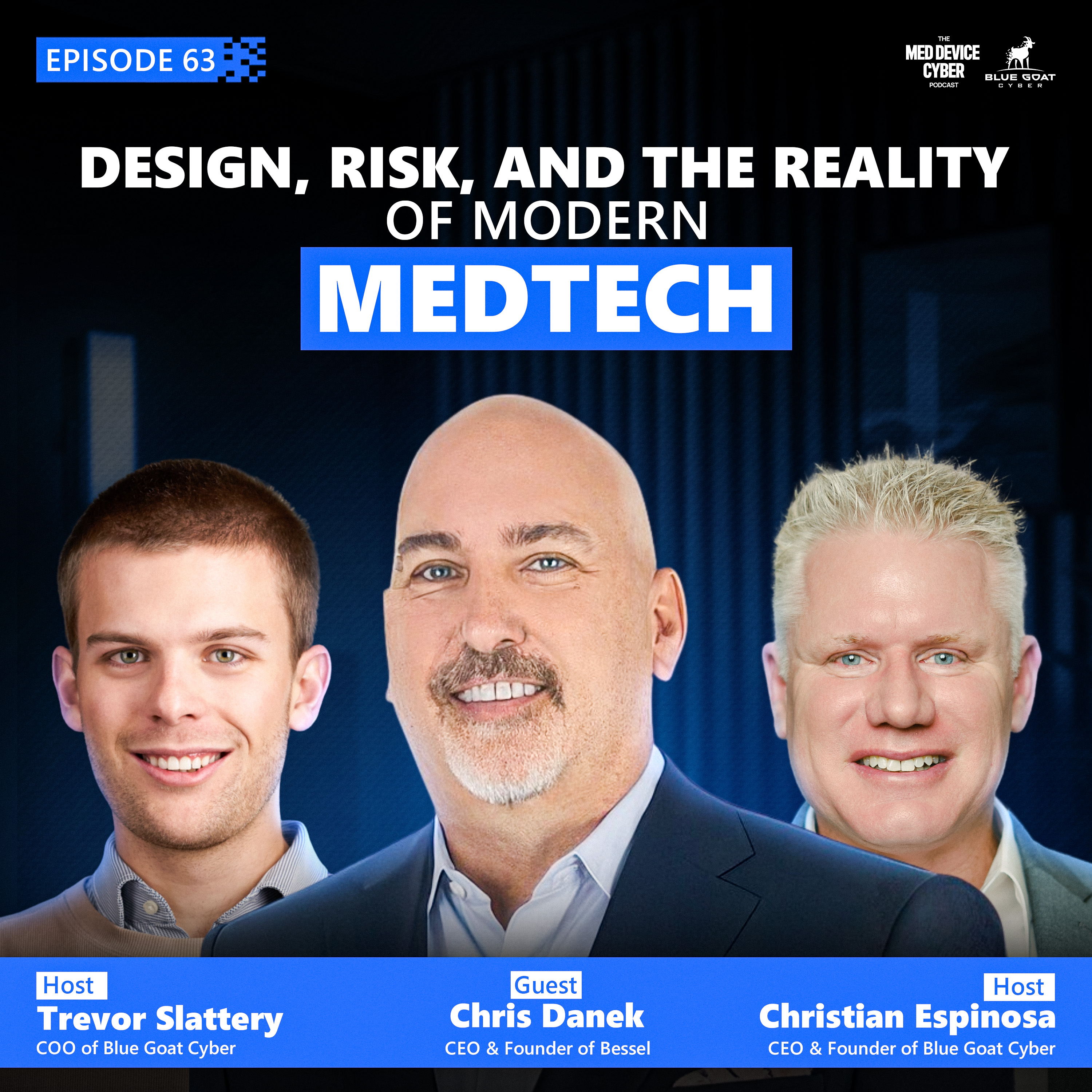 Early Design Decisions that Shape Medical Device Success with Chris Danek, CEO of Bessel