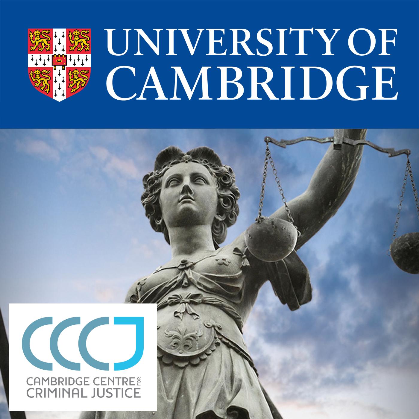 Cambridge Centre for Criminal Justice Lectures and Seminars podcast artwork