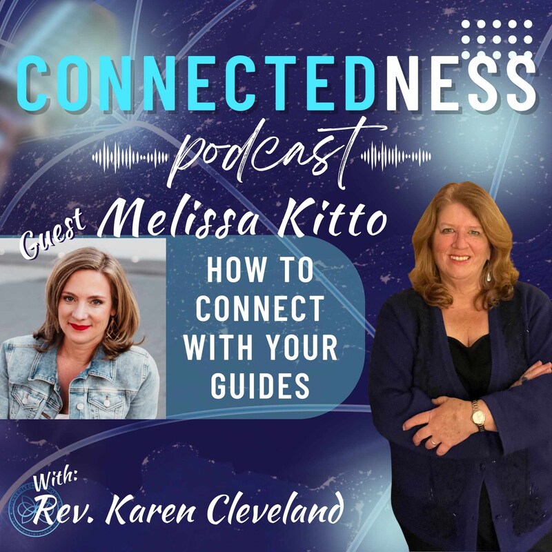 Artwork for podcast The Connectedness Podcast with Rev Karen Cleveland