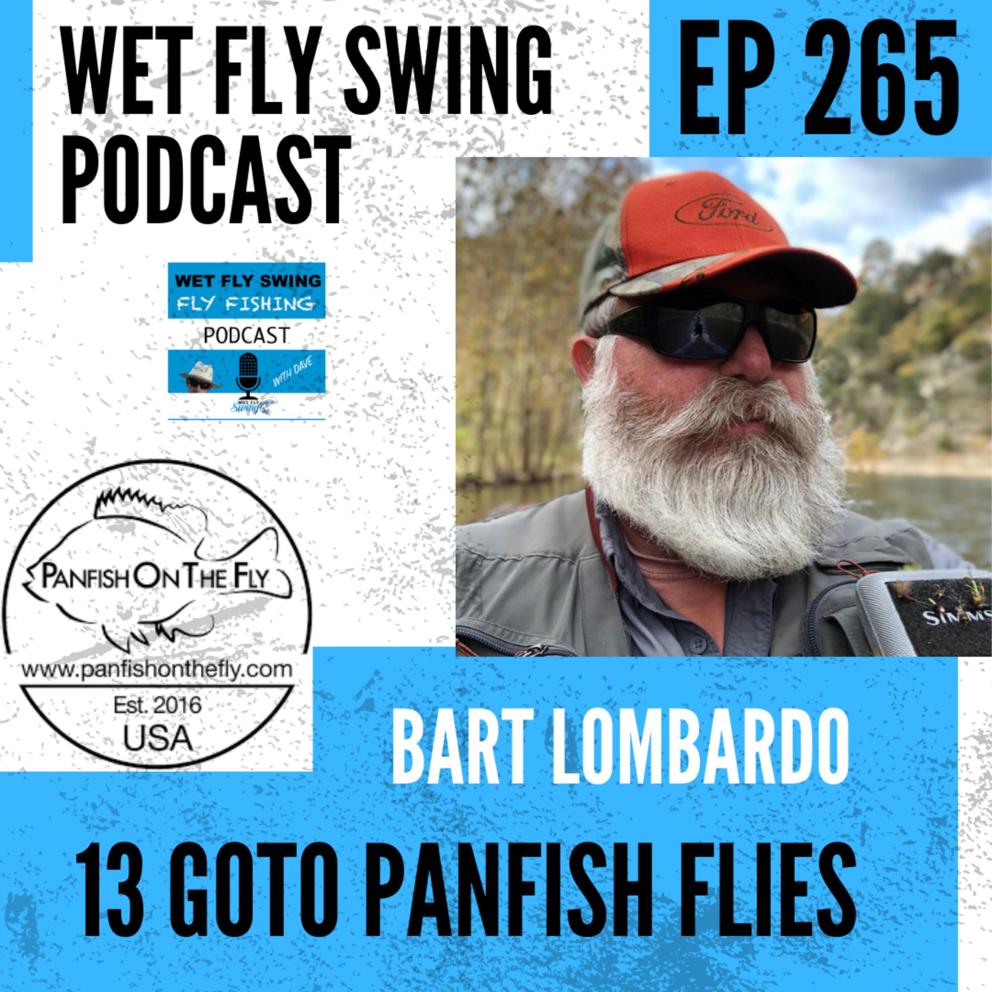 WFS 265 - The 13 Essential Panfish Flies with Bart Lombardo from Panfish on the Fly episode artwork