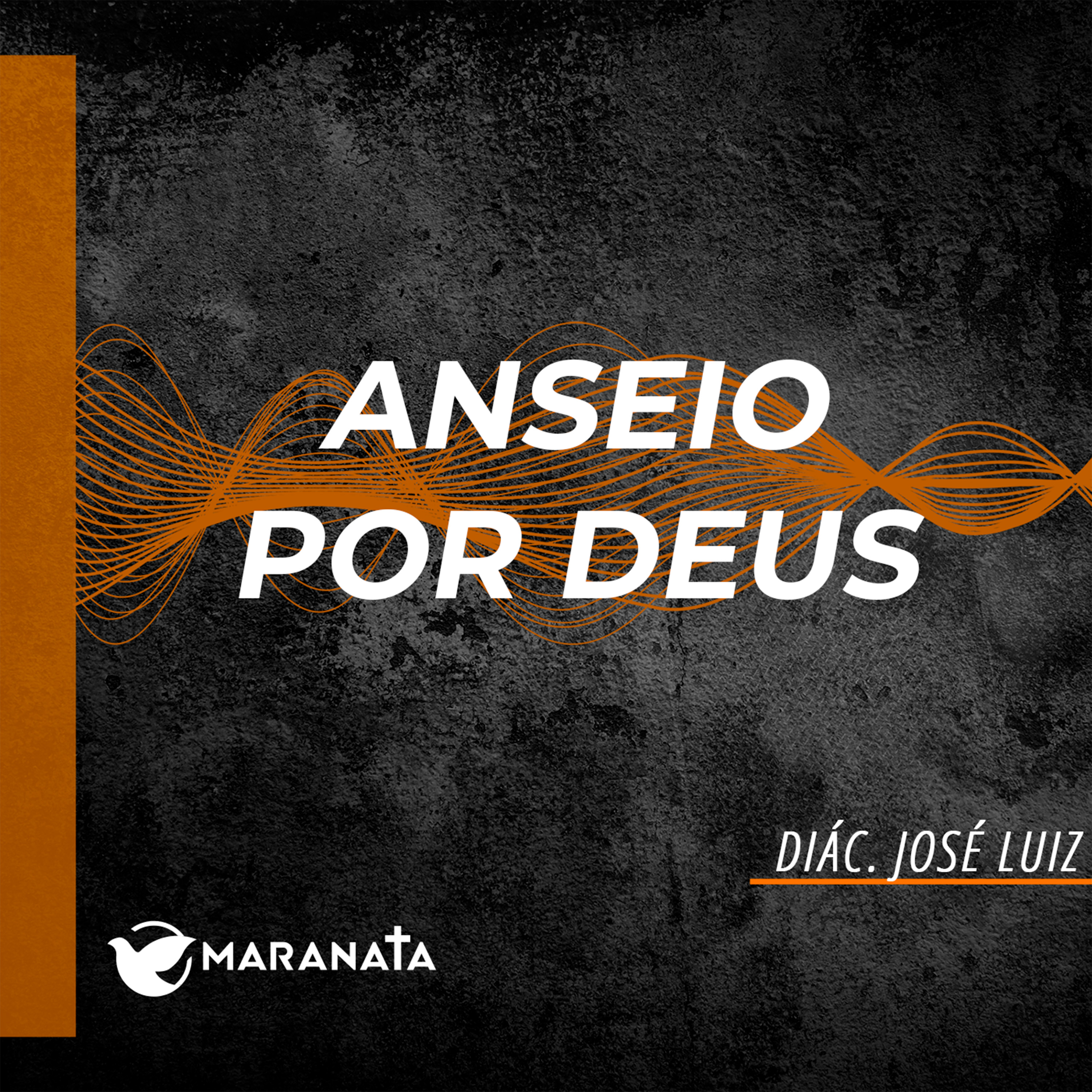 Anseio por Deus - Diác. José Luiz episode artwork