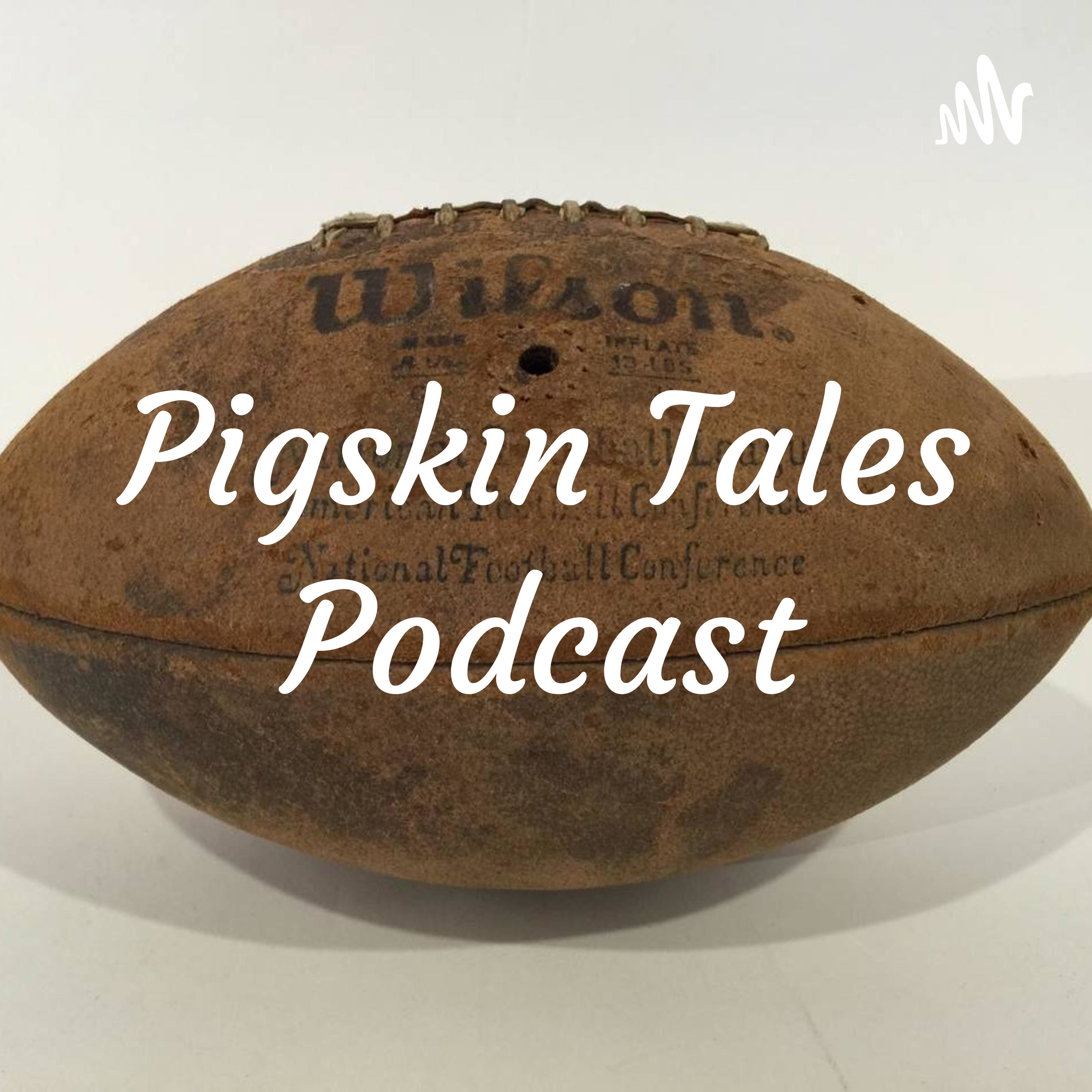 Artwork for podcast Pigskin Tales Podcast