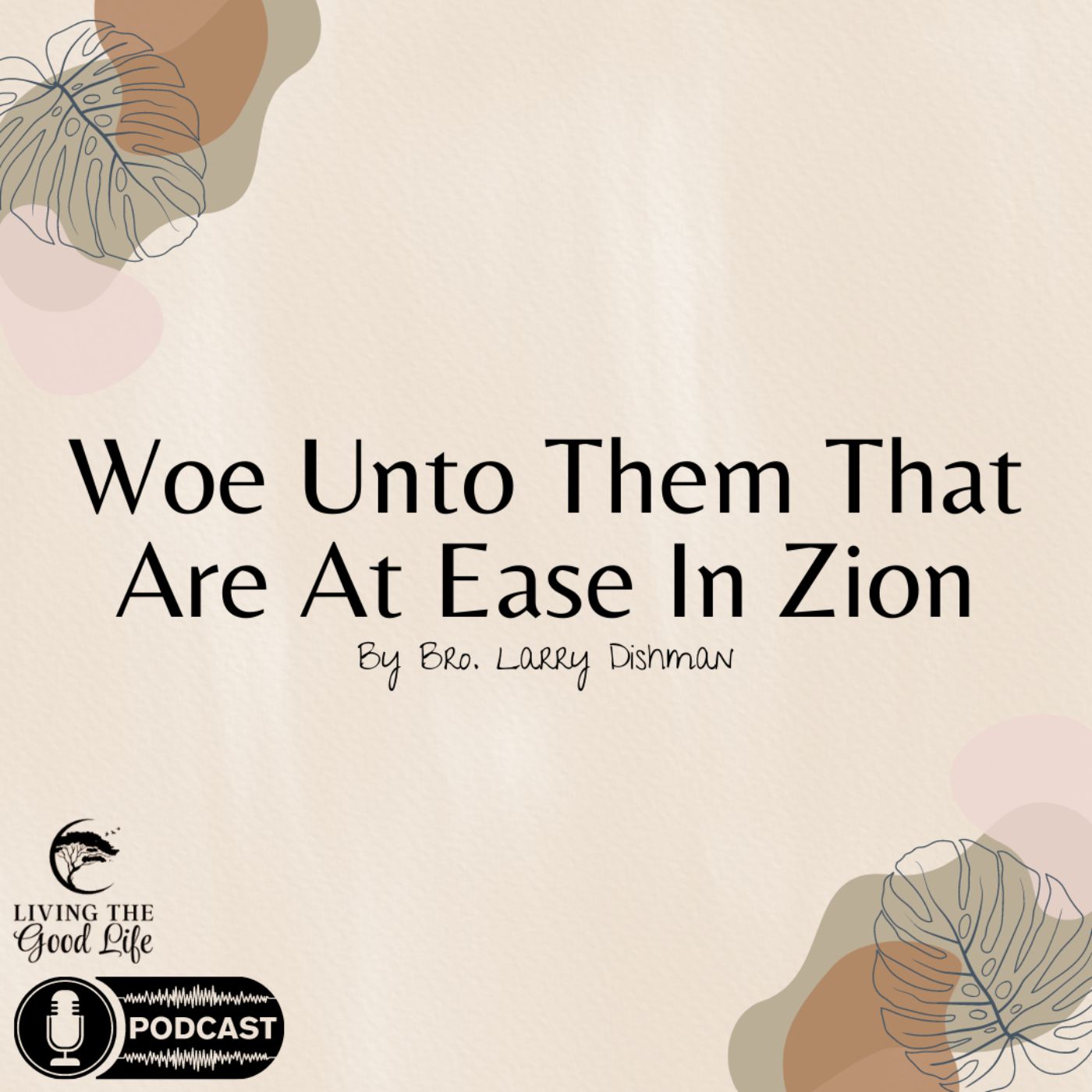 Woe Unto Them That Are at Ease in Zion episode artwork