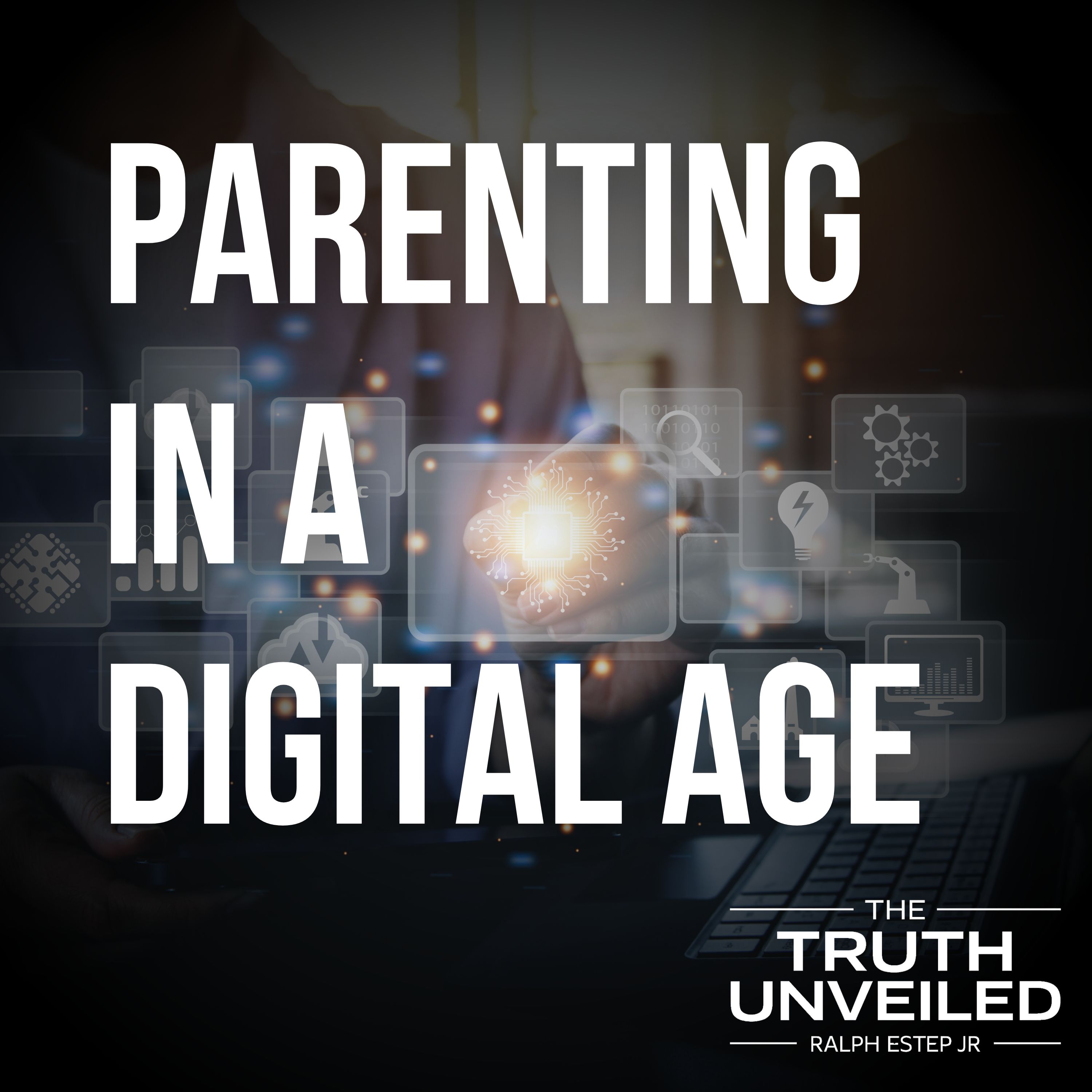 Parenting in a Digital Age: Raising Discerning Children