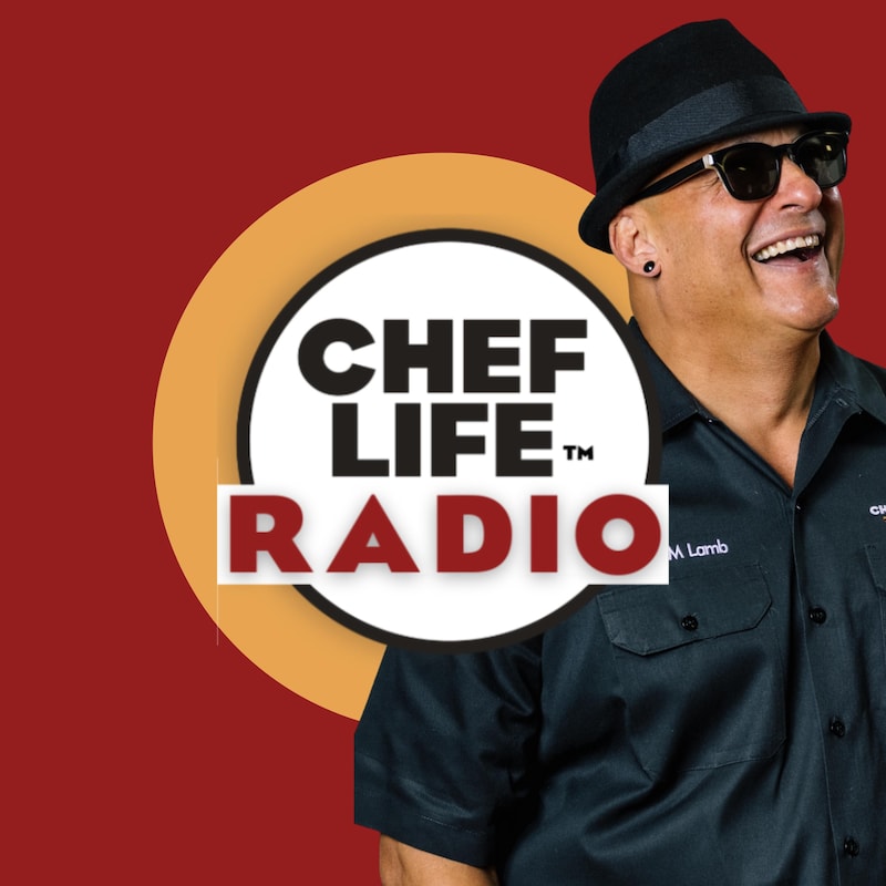 Artwork for podcast Chef Life Radio