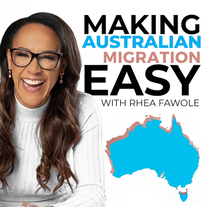 Artwork for podcast Making Australian Migration Easy