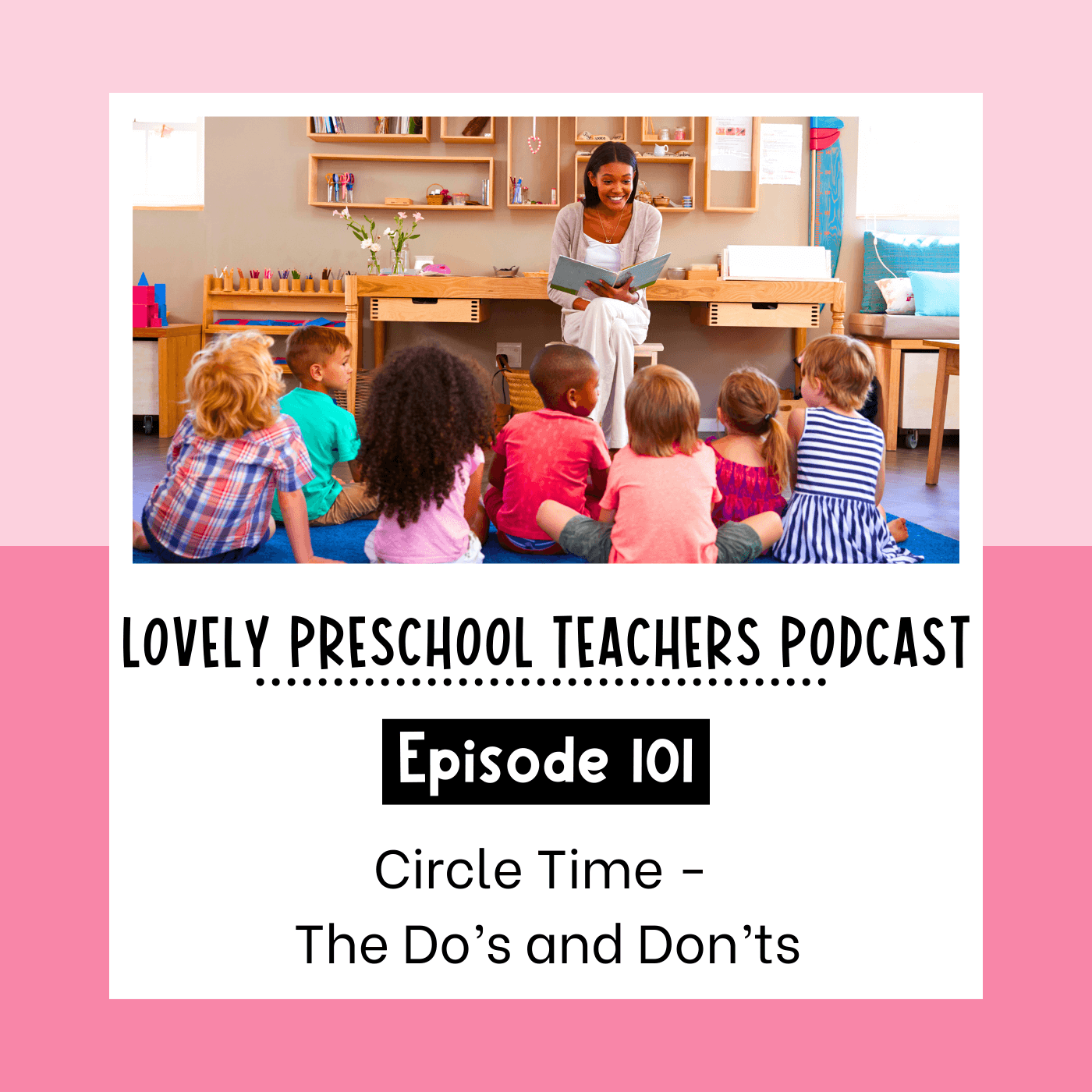 Circle Time - The Do's and Don'ts