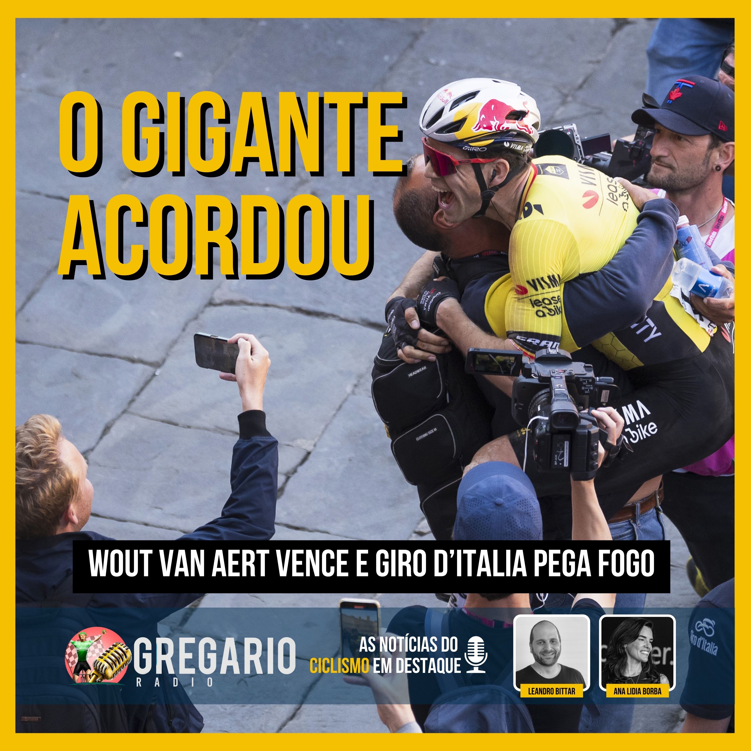 RADIO: Wout Van Aert vence e Giro d'Italia pega fogo!