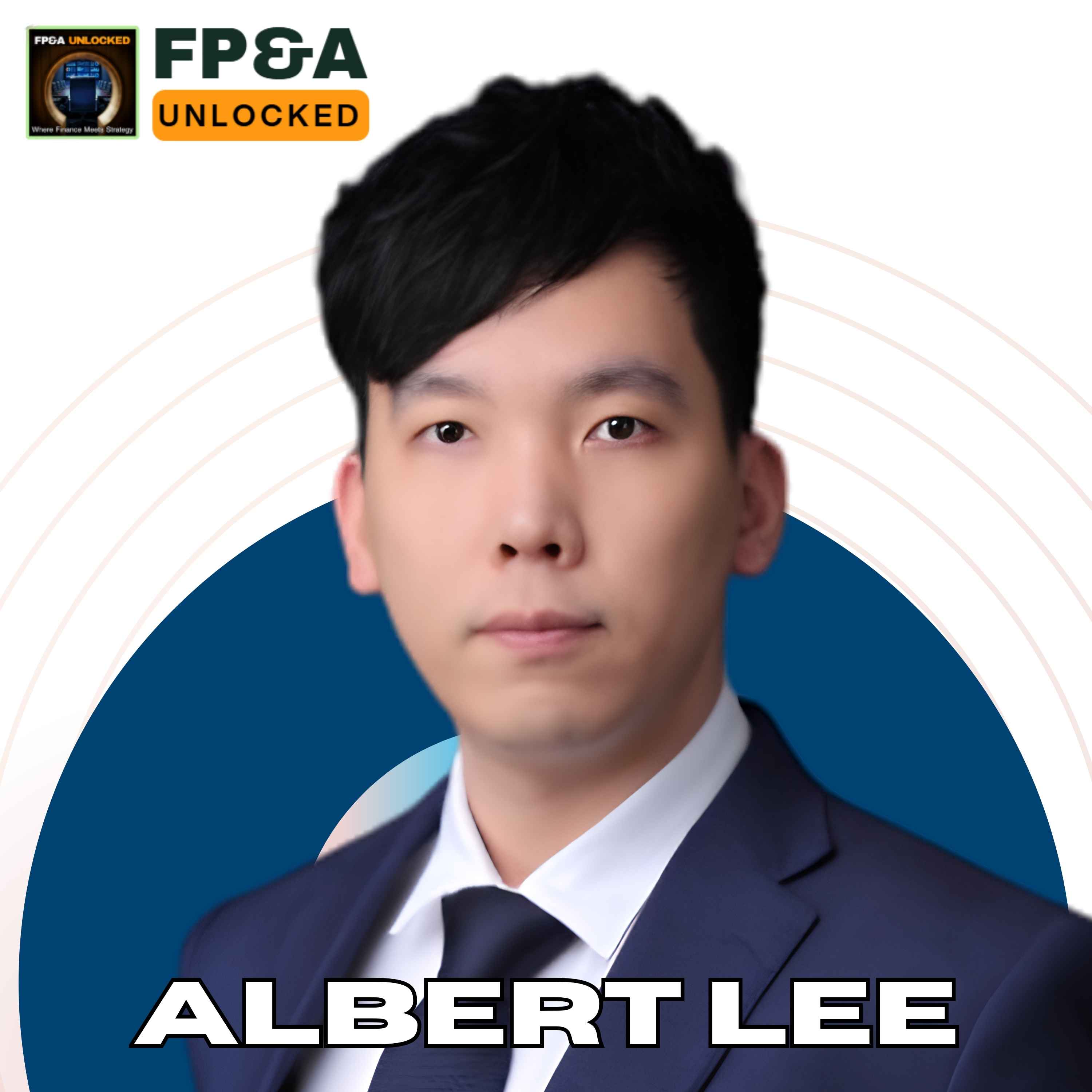 Automating Financial Workflows and the Role of Human Judgment with Albert Lee
