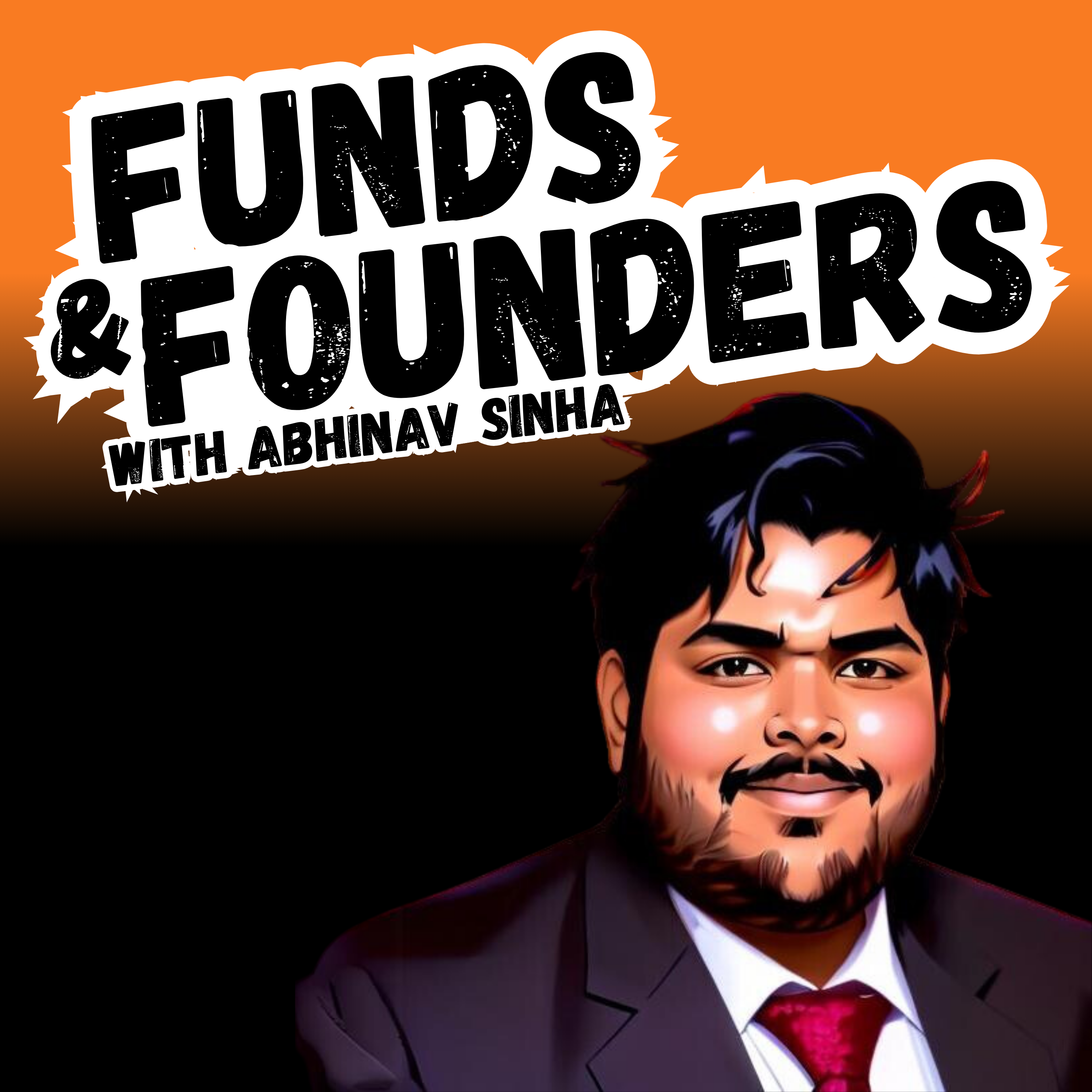Show artwork for Funds and Founders: Untold Journeys Behind Their Breakthroughs