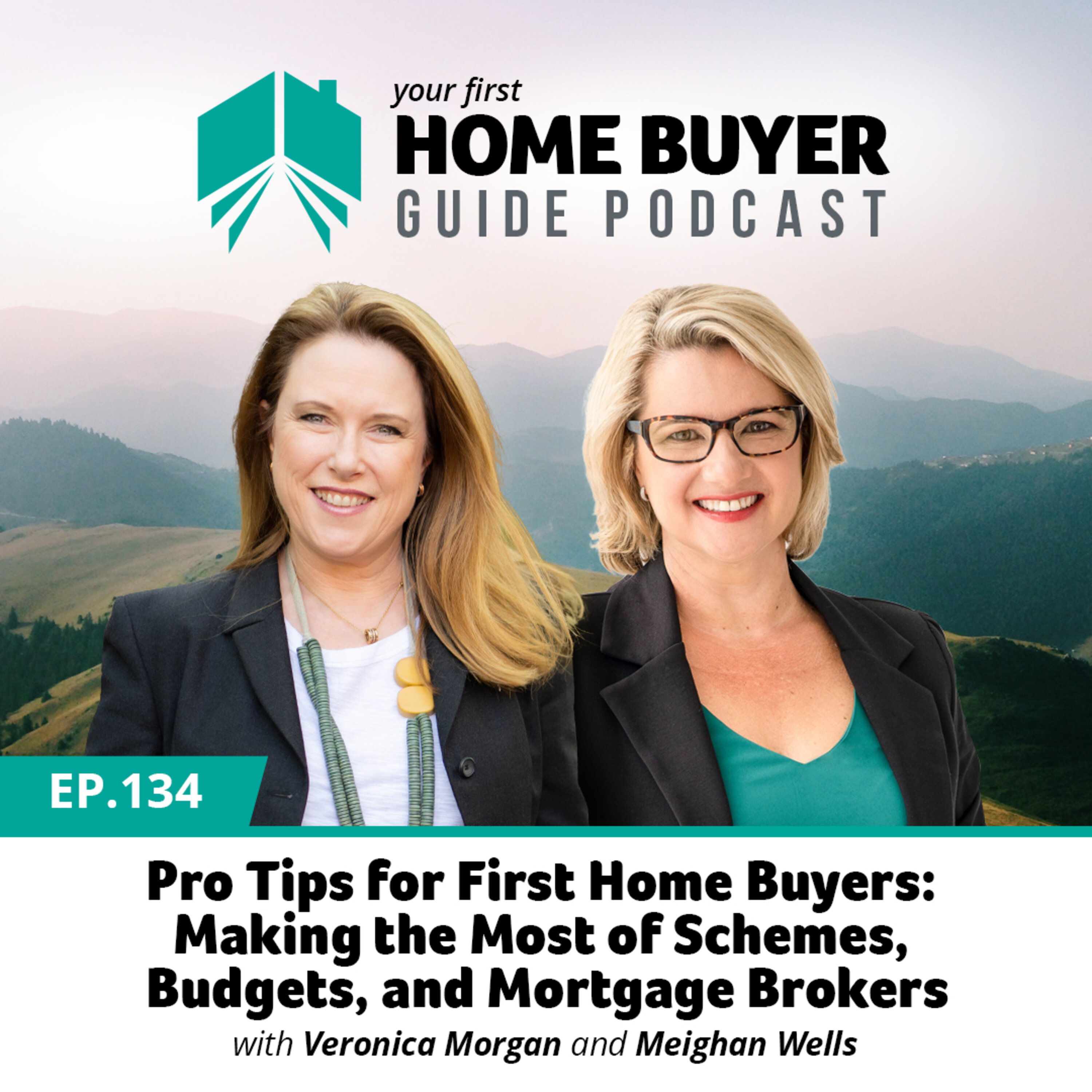 Your First Home Buyer Guide Podcast