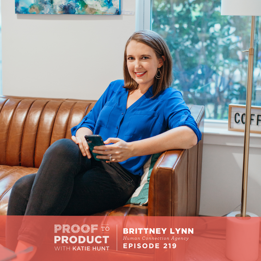 Visibility Isn't Your Problem With Brittney Lynn, Human Connection Agency