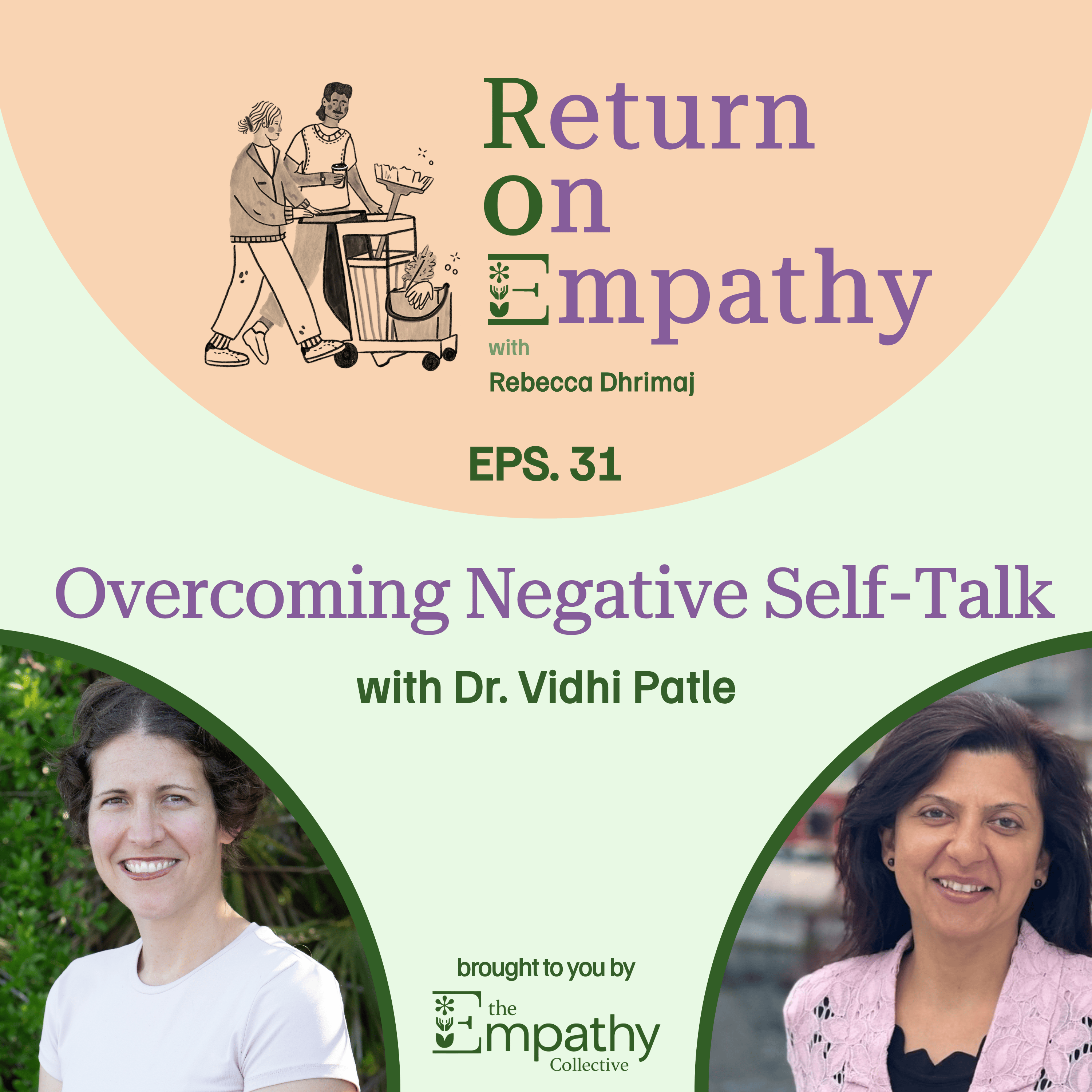 Overcoming Negative Self-Talk with Dr. Vidhi Patle episode artwork