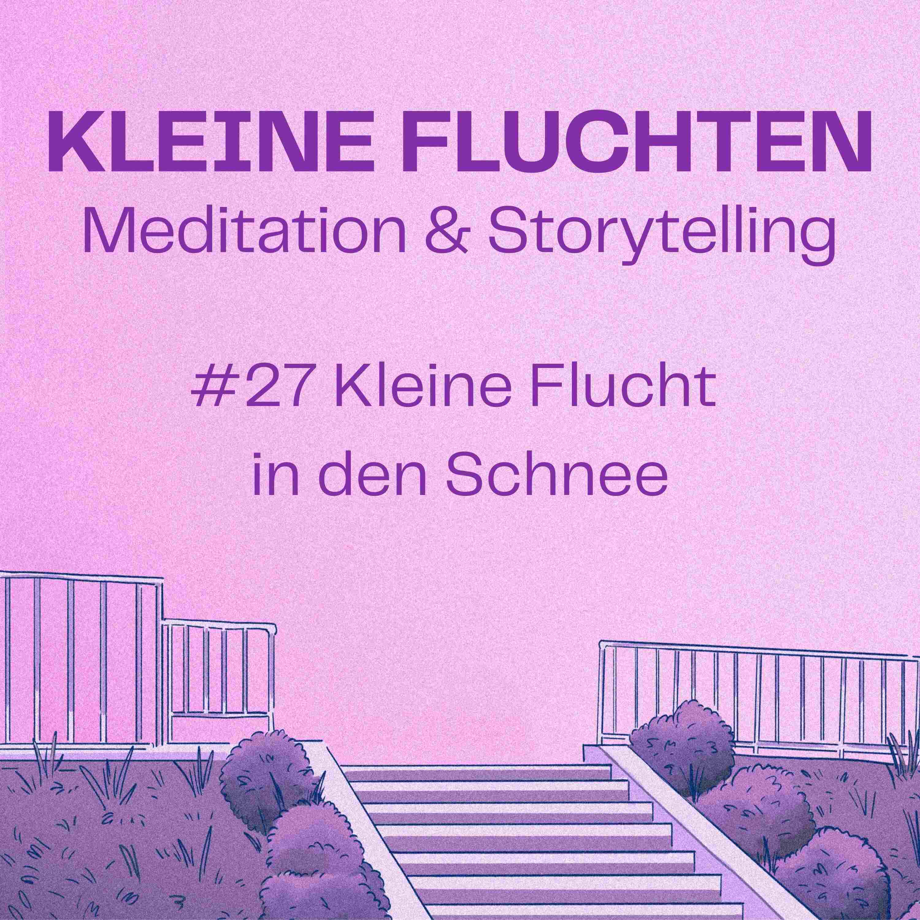 Kleine Fluchten | Meditation & Storytelling