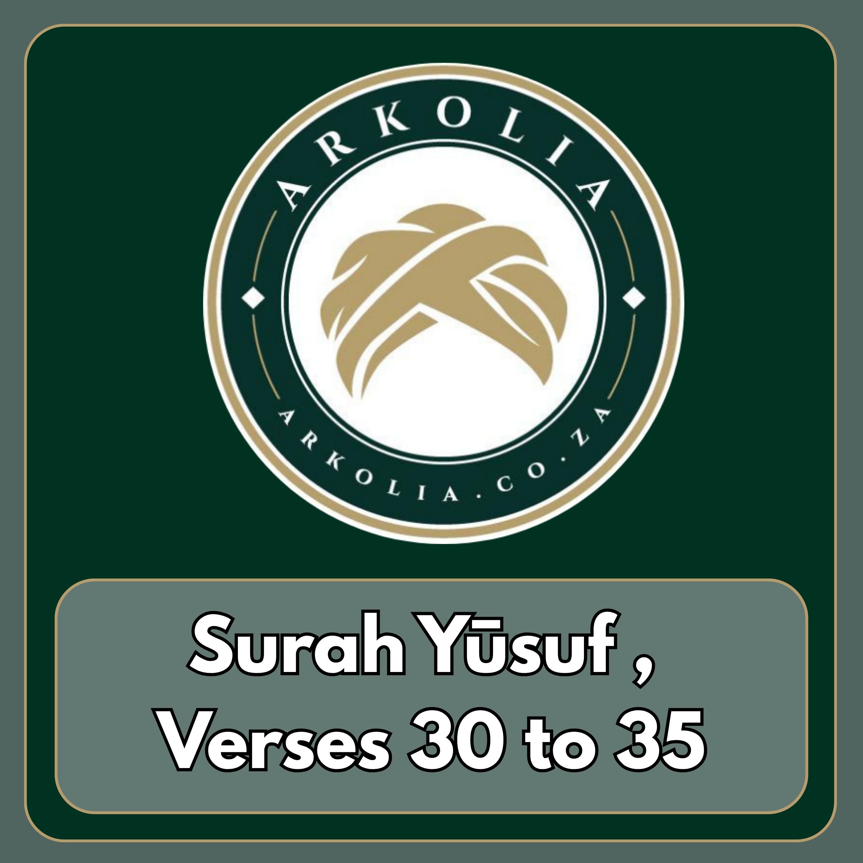 Surah Yusuf , Verses 30 to 35 episode artwork