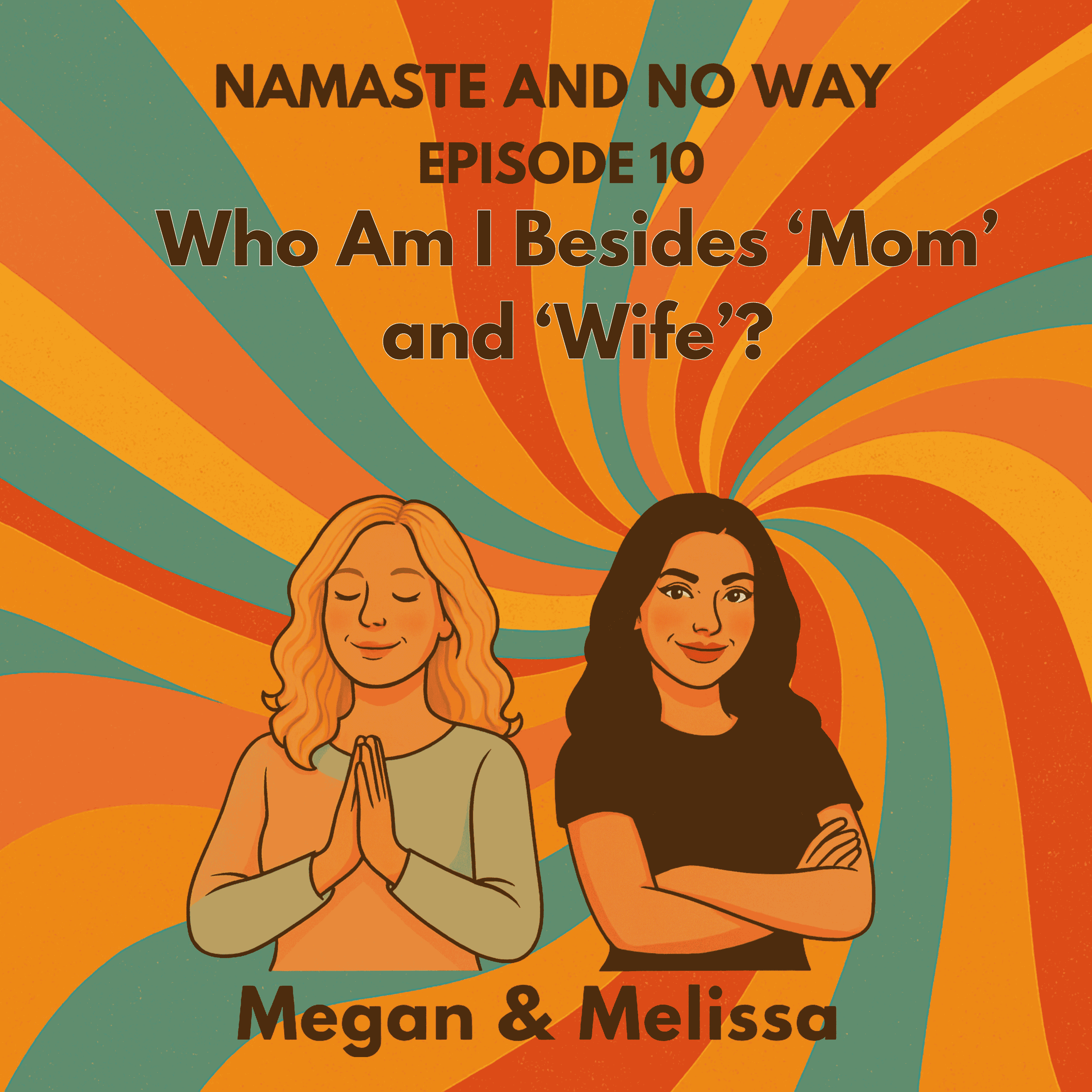 Who Am I Besides ‘Mom’ and ‘Wife’? episode artwork