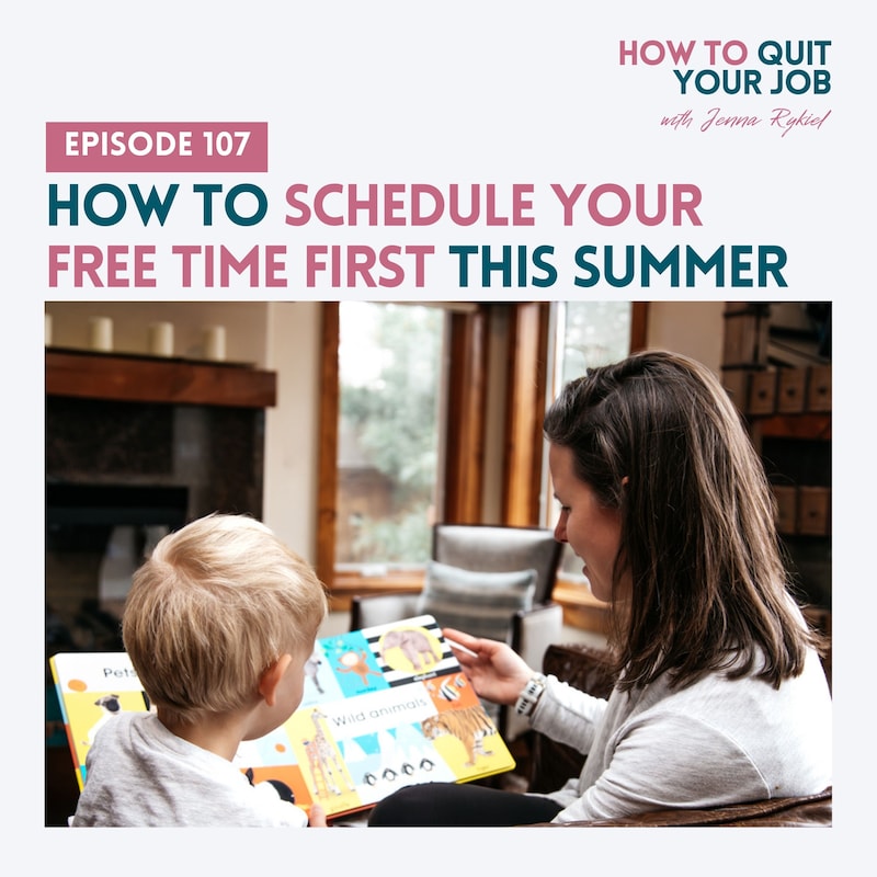 Artwork for podcast How to Quit Your Job: A Mom's Guide to Creating a Life and Business You Love
