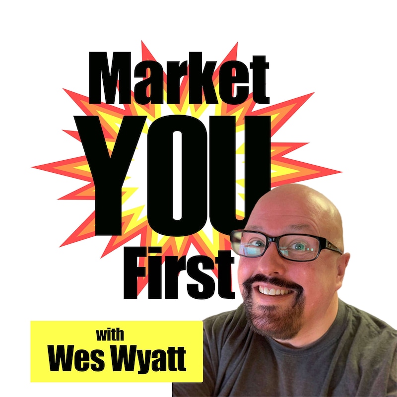 Artwork for podcast Market YOU First!