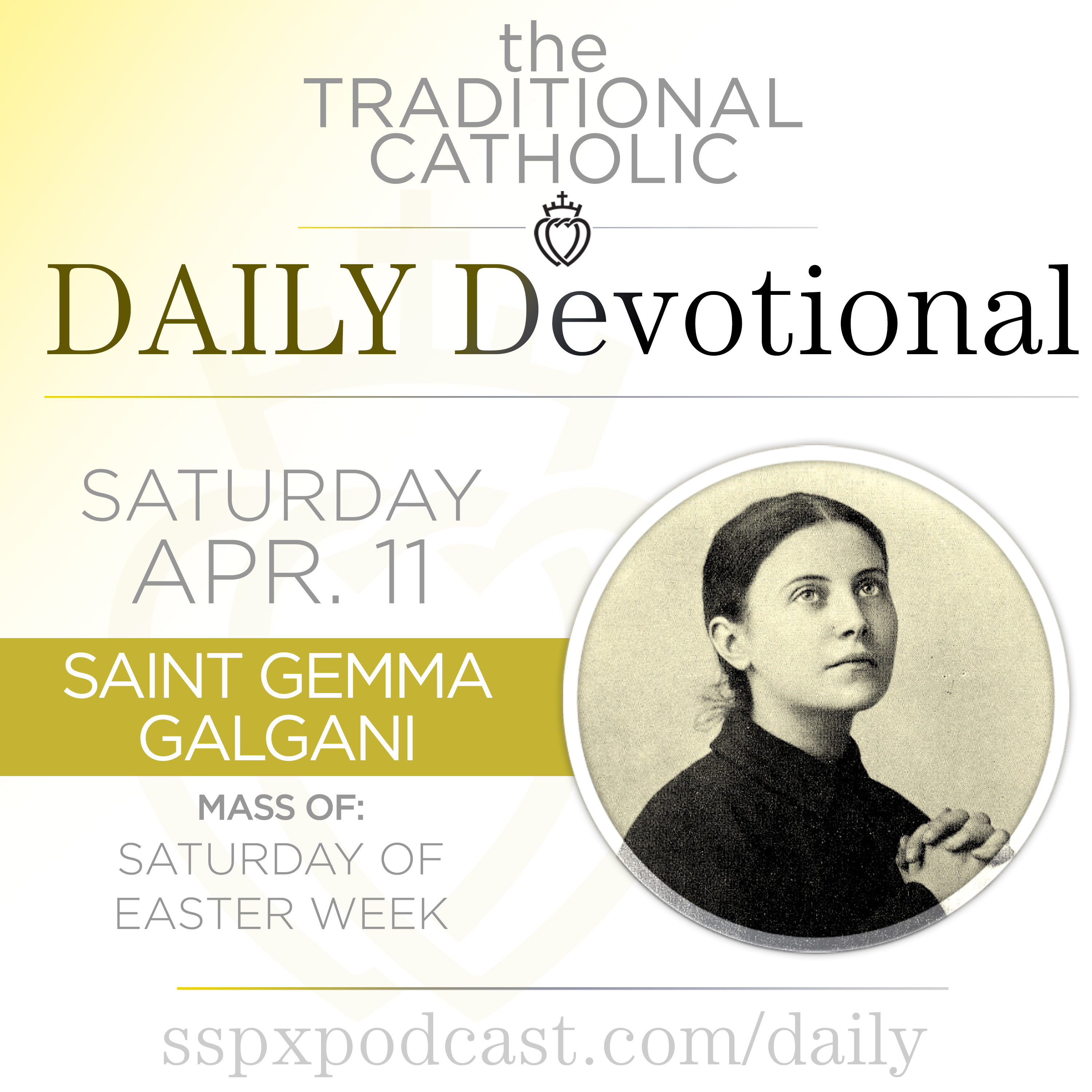 Apr 11 – Easter Sat / S Gemma Galgani