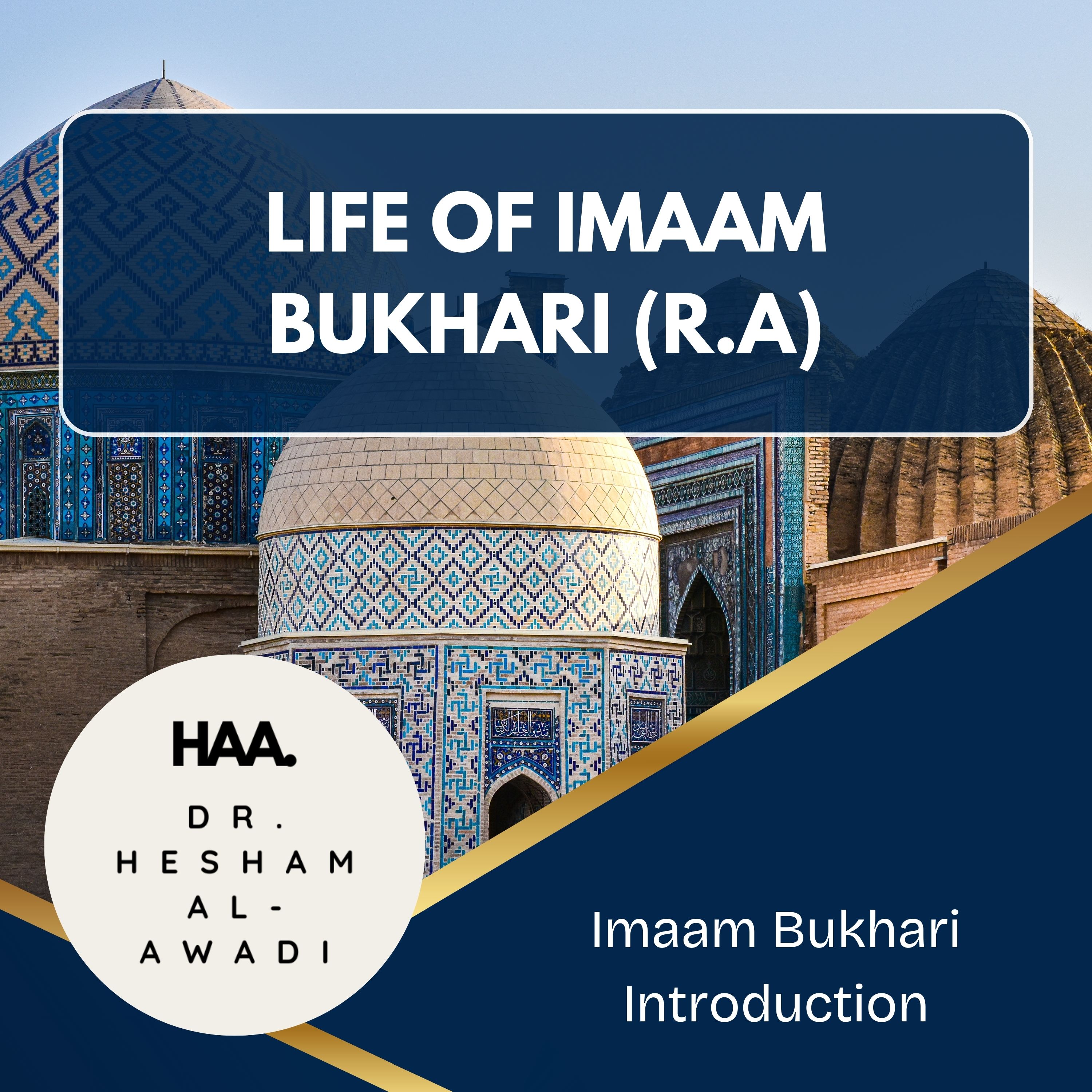 01 Imaam Bukhari Introduction
