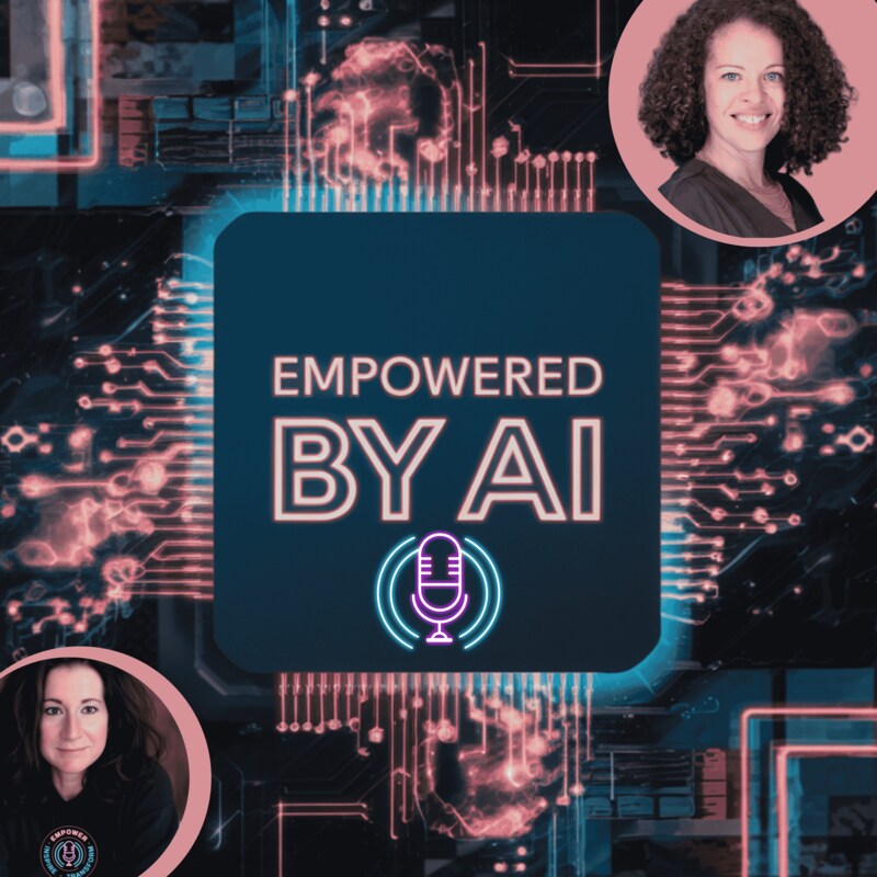 Artwork for podcast Empowered by AI