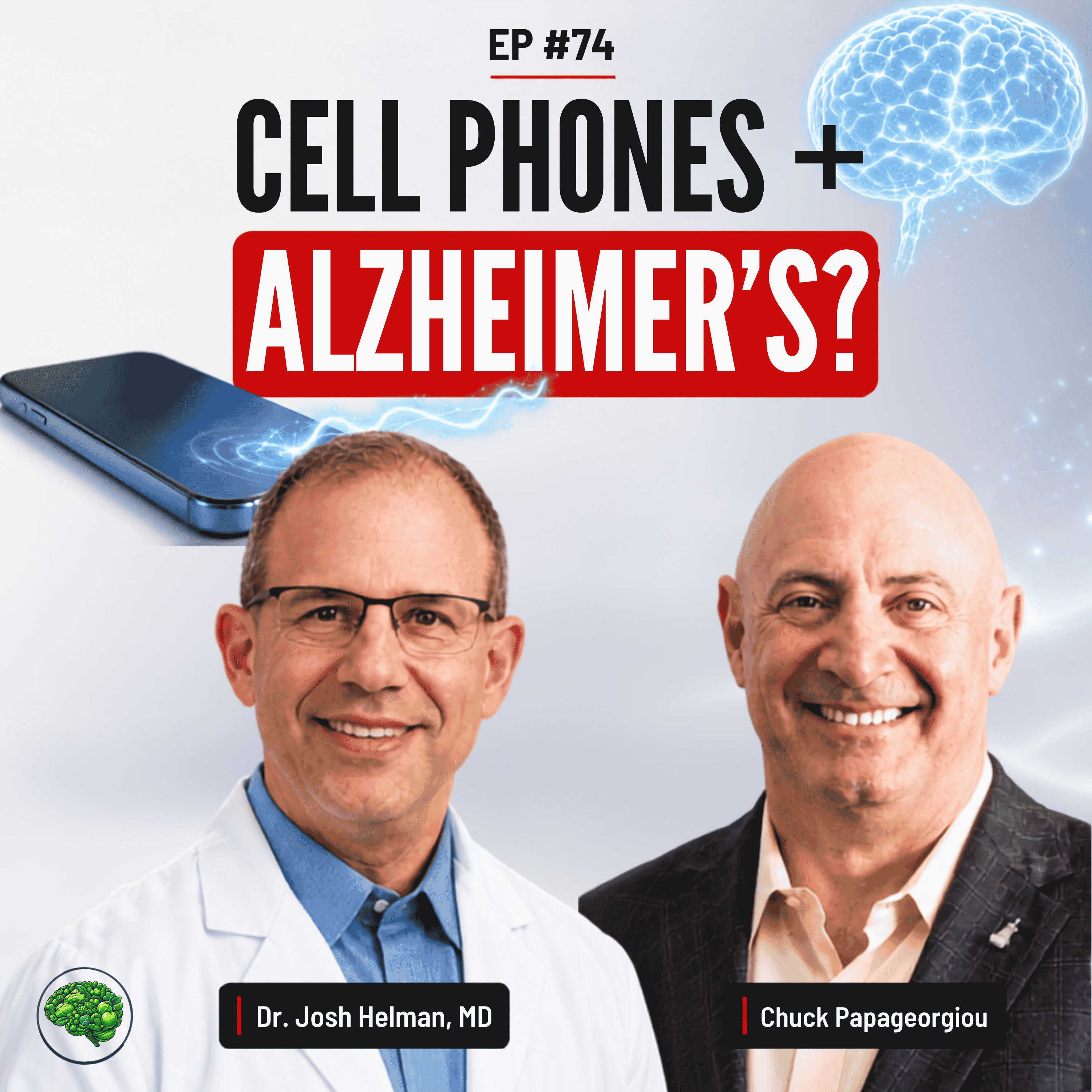 What Do Cell Phones and Alzheimer's Have in Common? | Chuck Papageorgiou Explains #74 episode artwork