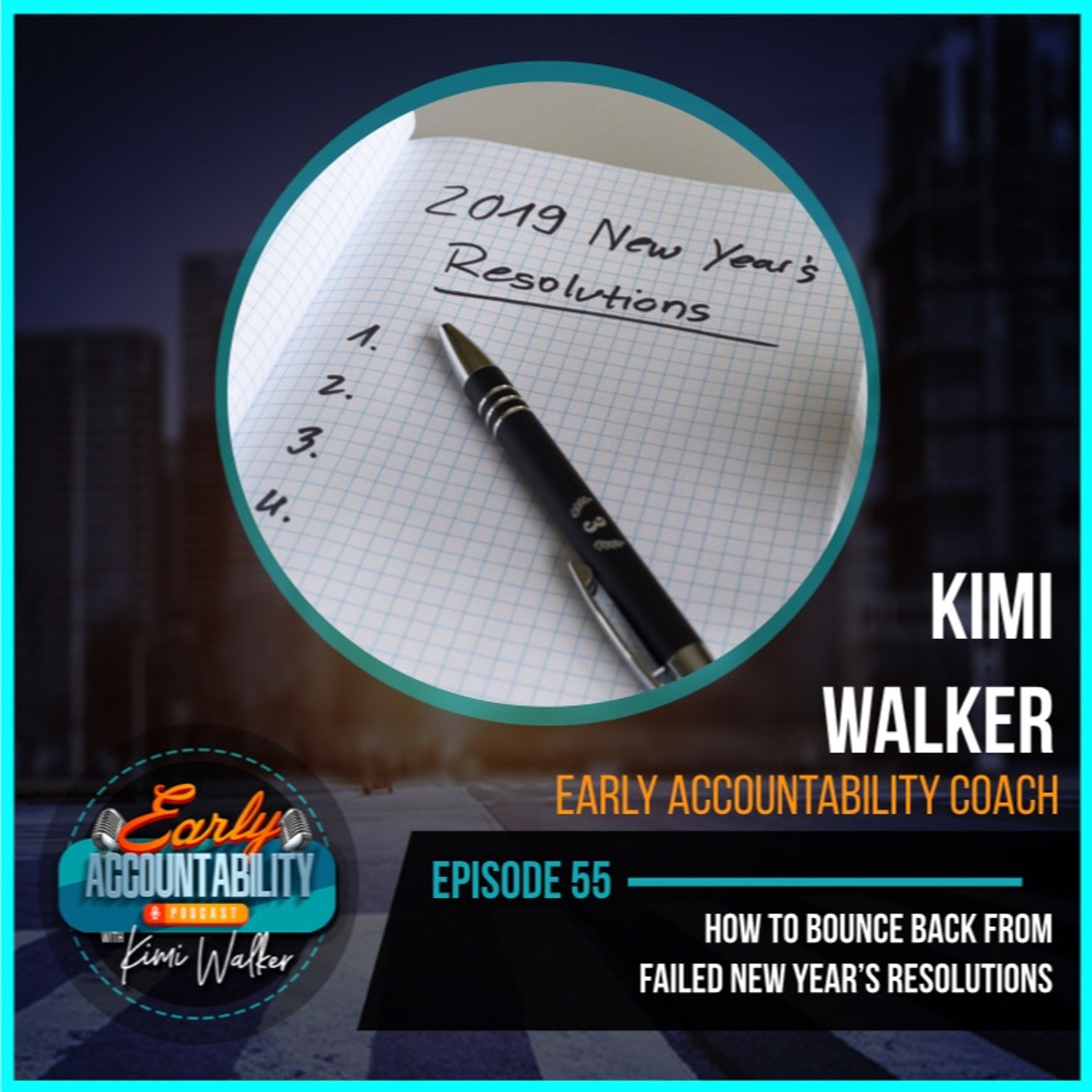 EAP 55: How to Bounce Back From Failed New Year's Resolutions