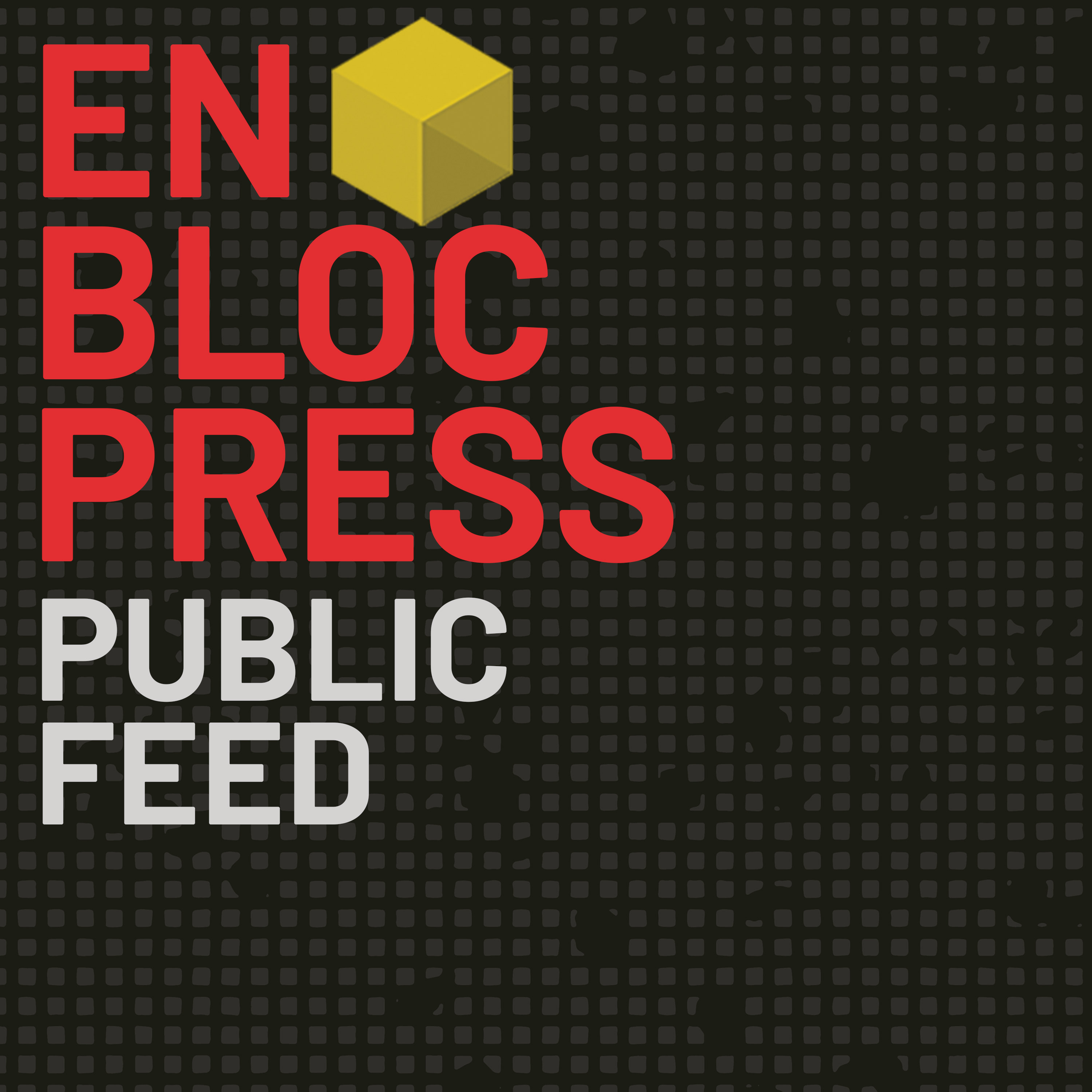Artwork for podcast En Bloc Press Public Feed