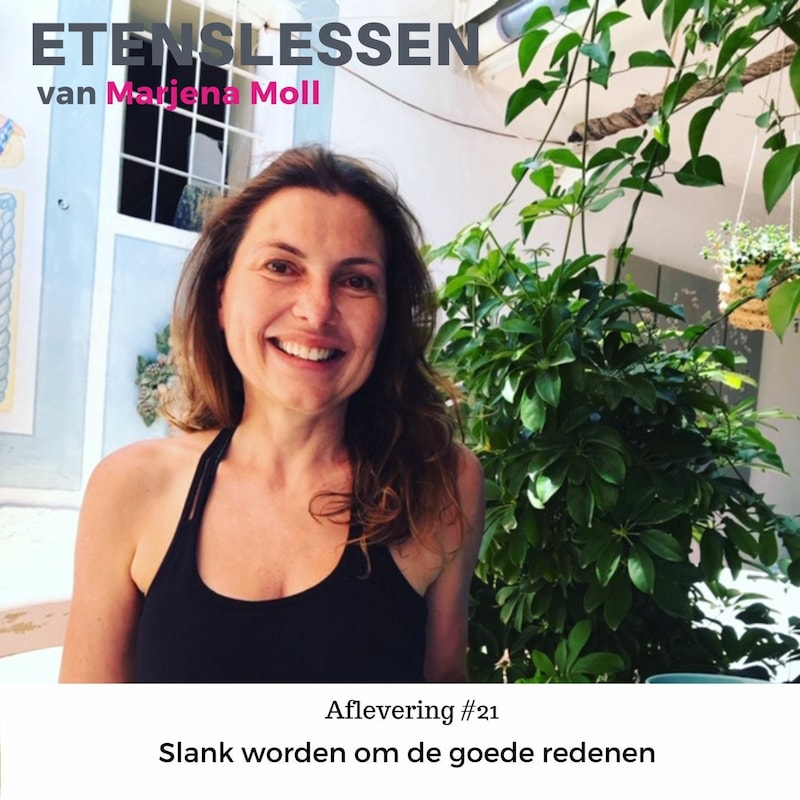 Artwork for podcast Afvallen met Etenslessen van Marjena Moll