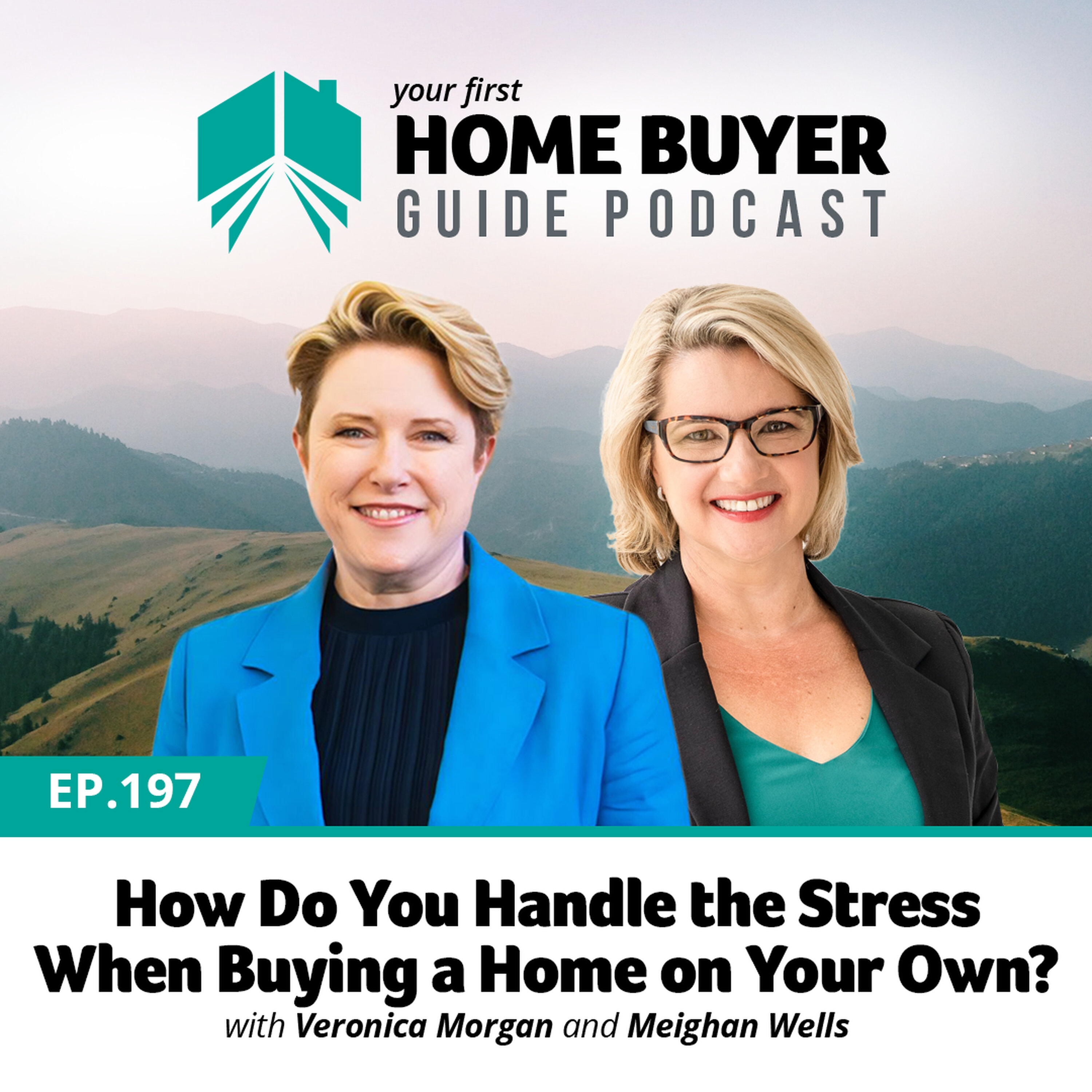 Your First Home Buyer Guide Podcast