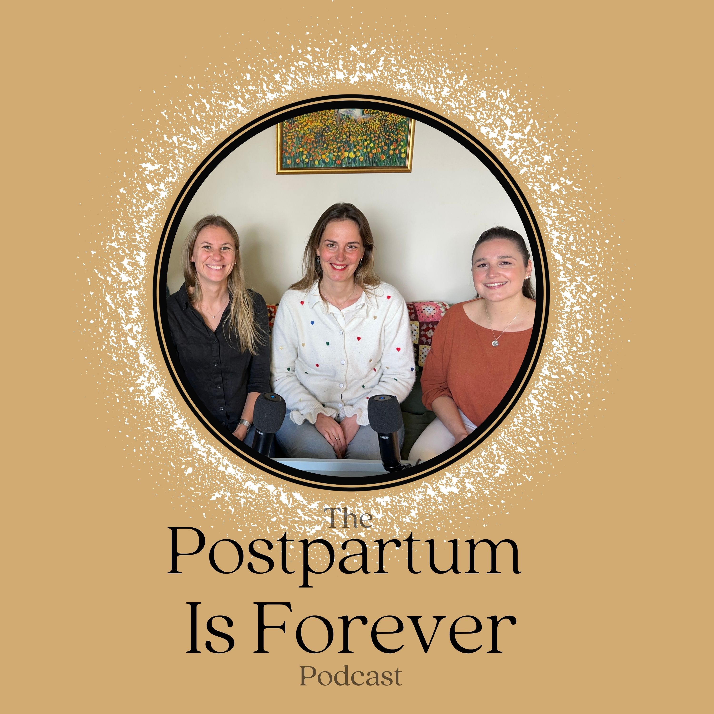 Postpartum Is Forever - with Keturah Stoltenberg