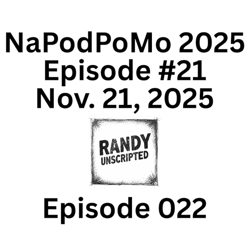 Artwork for podcast Randy Unscripted