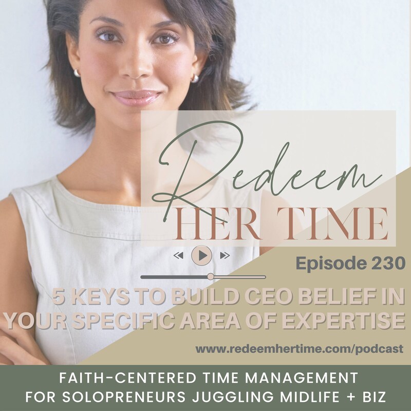 Artwork for podcast REDEEM Her Time | Time Management Tips, Christian Solopreneur, Work-Life Balance, Productivity Planning, Time Blocking,  Midlife Women Over 40 