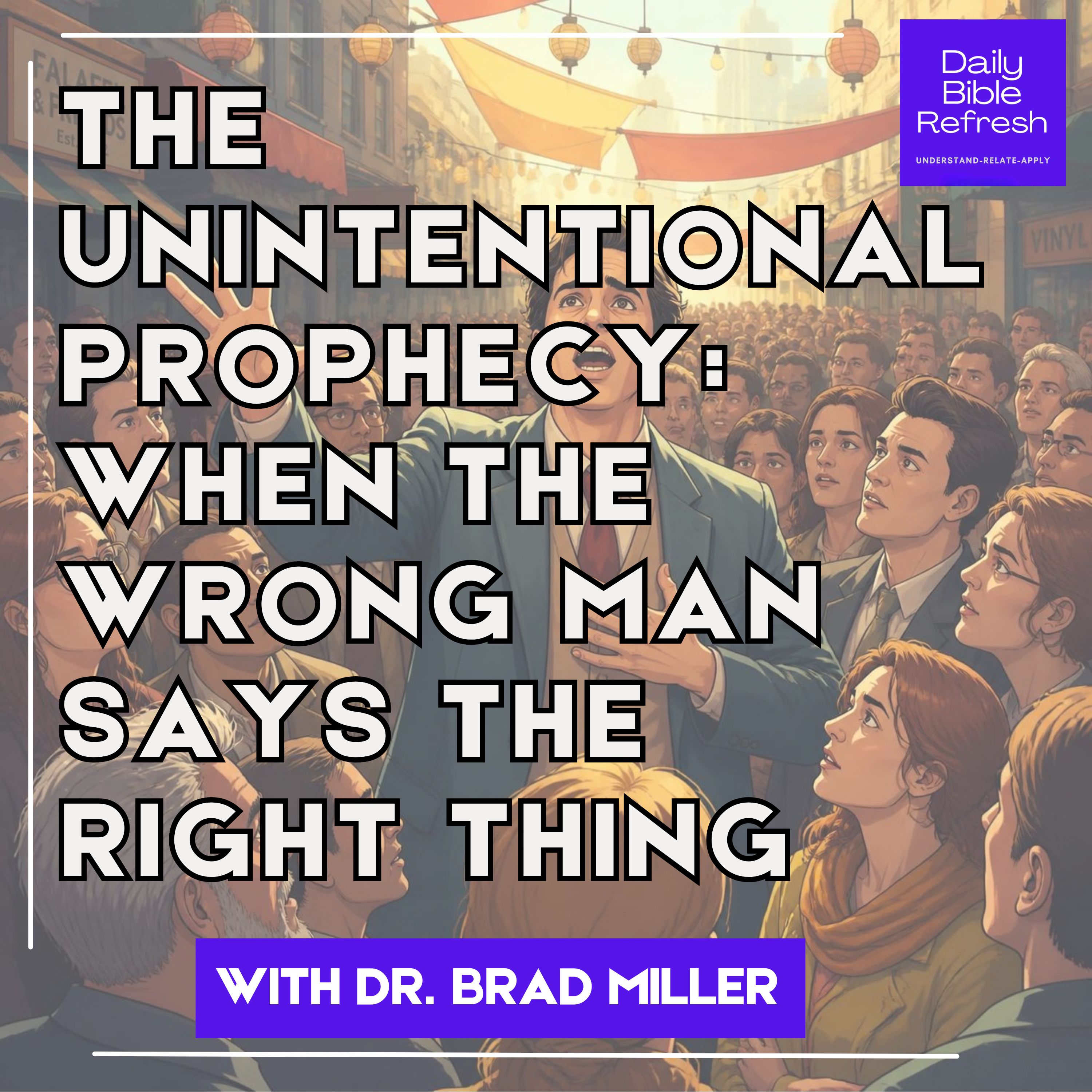 The Unintentional Prophecy: When the Wrong Man Says the Right Thing episode artwork