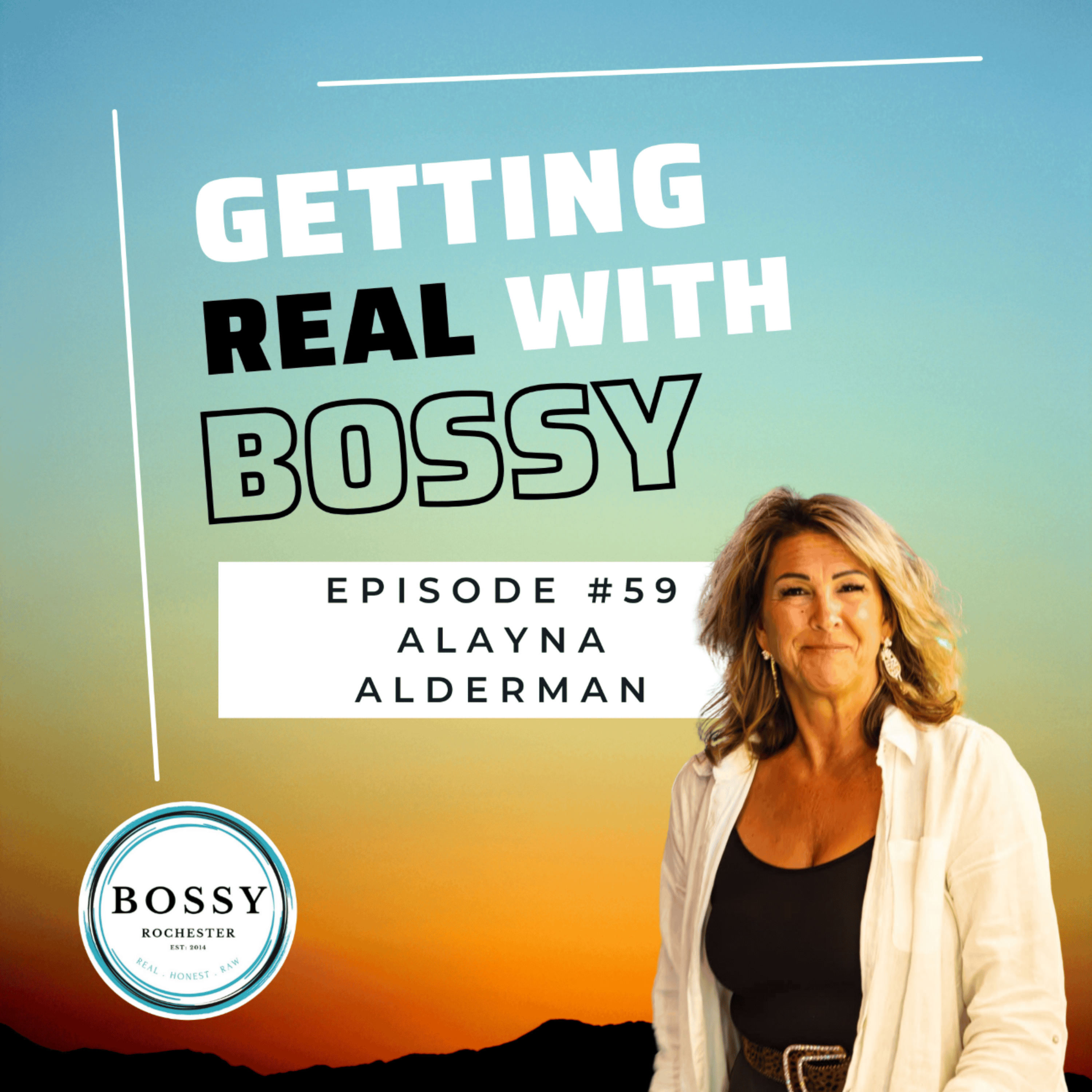 Getting Real with Bossy: For Women Who Own Business