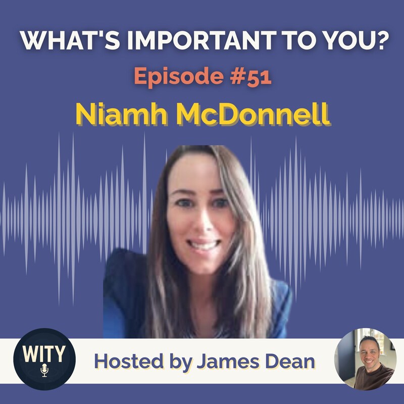 Artwork for podcast What's Important To You?