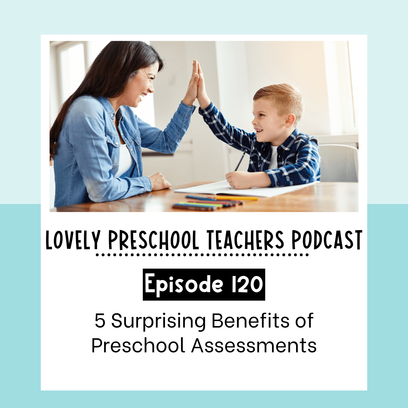 5 Surprising Benefits of Preschool Assessments