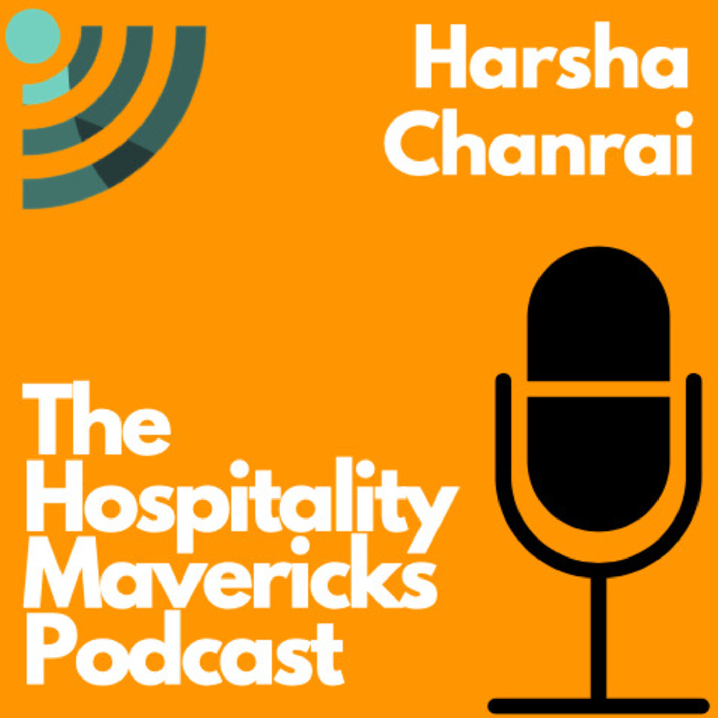#38 The Power of Giving Back with Harsha Chanrai, CEO of SAIRA Hospitality Image
