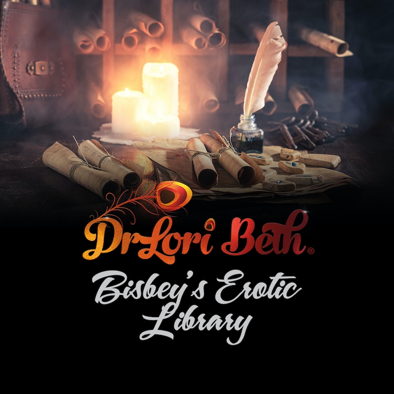 Artwork for podcast Dr Lori Beth Bisbey's Erotic Library