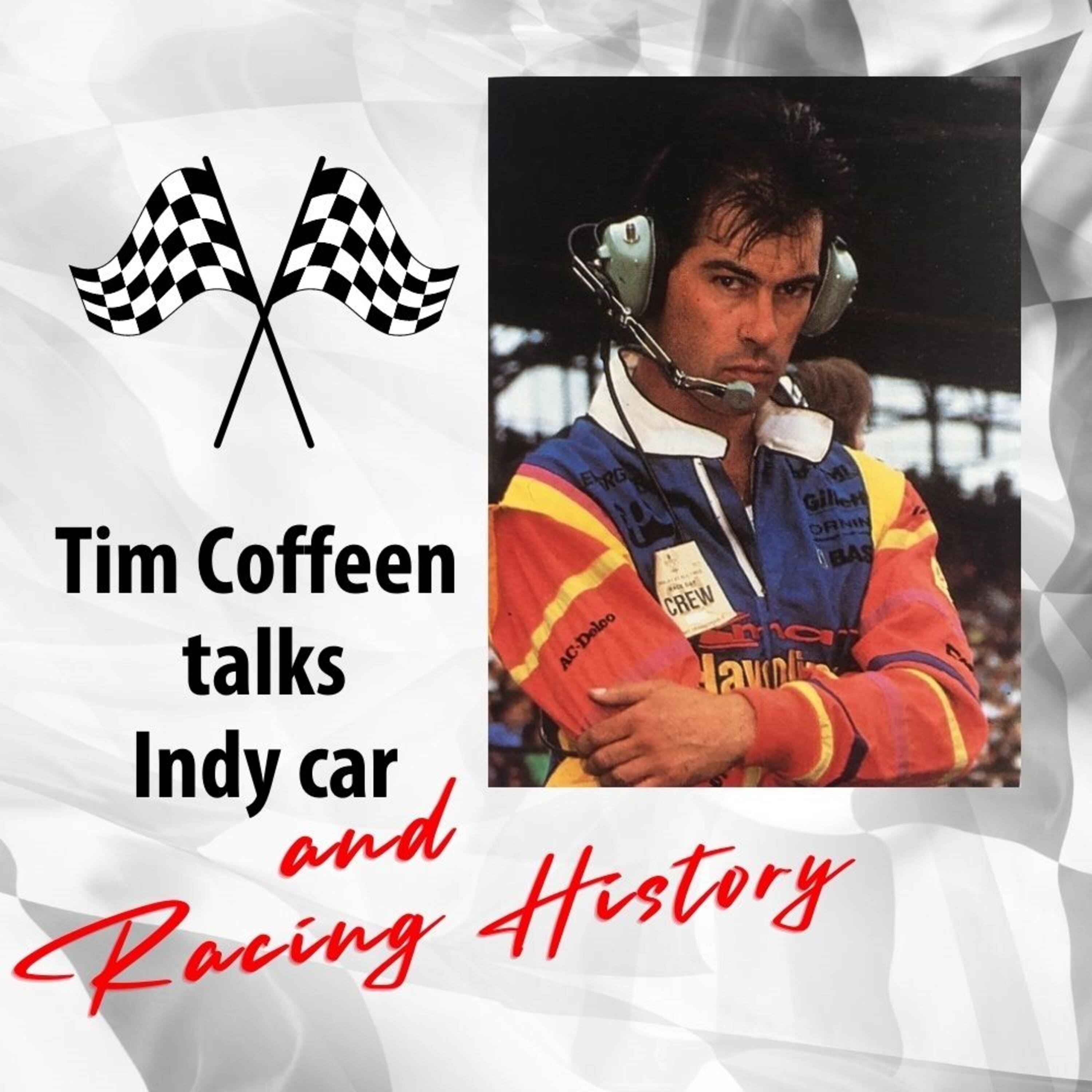 Artwork for podcast Tim Coffeen Talks Indy car and Racing History