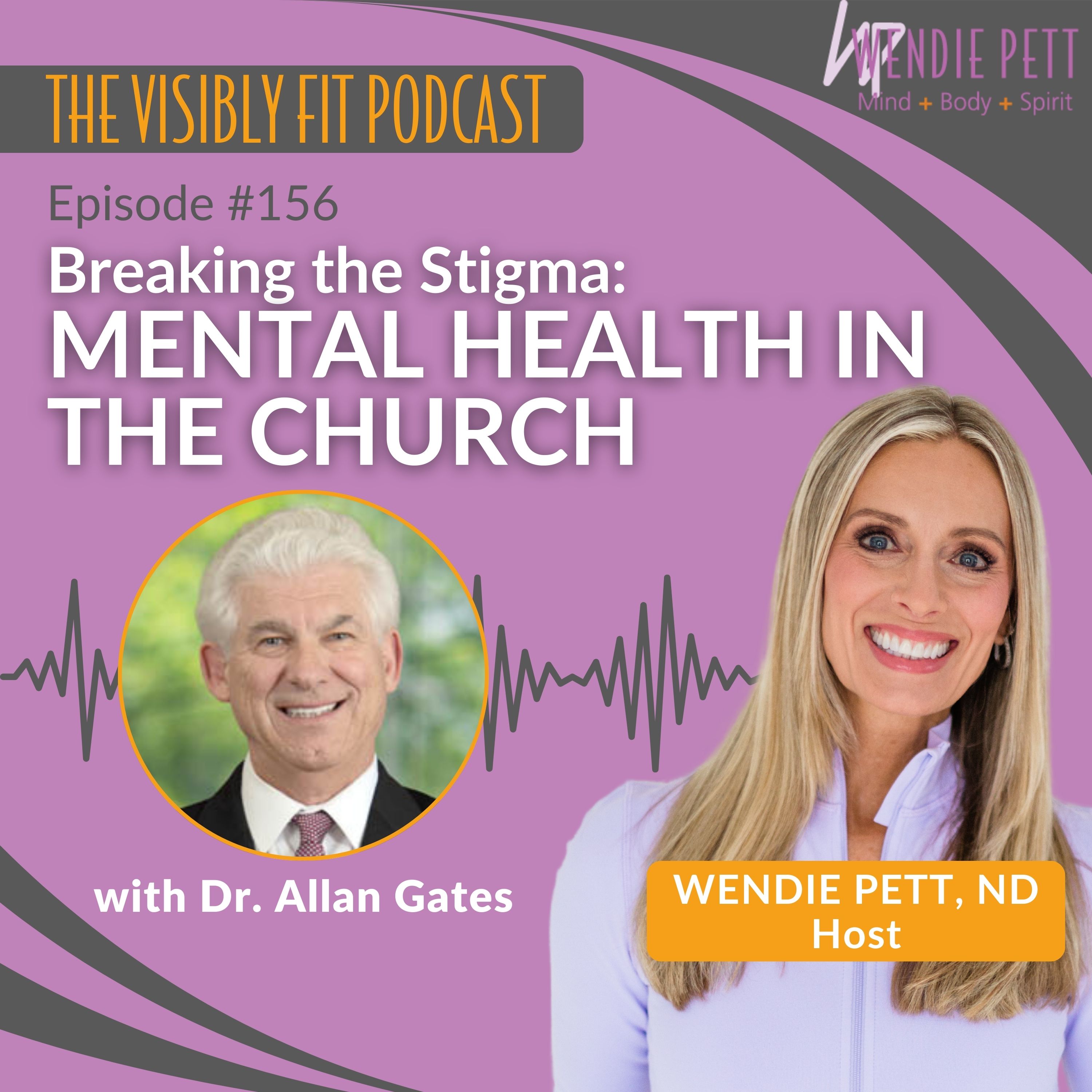 Episode 156: Breaking the Stigma: Mental Health in the Church with Dr. Allan Gates episode artwork