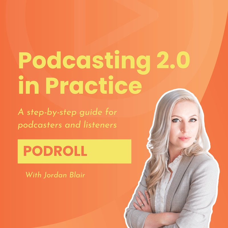 Artwork for podcast Podcasting 2.0 in Practice