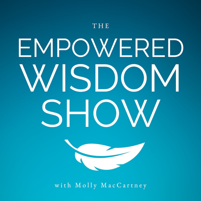 Artwork for podcast The Empowered Wisdom Show