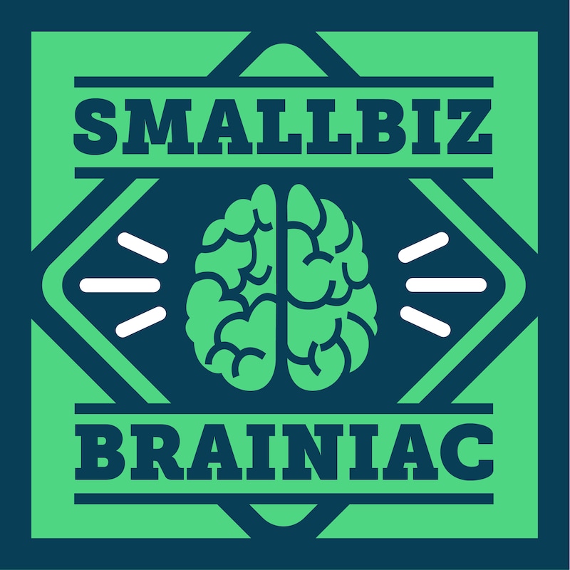 Artwork for podcast SmallBiz Brainiac